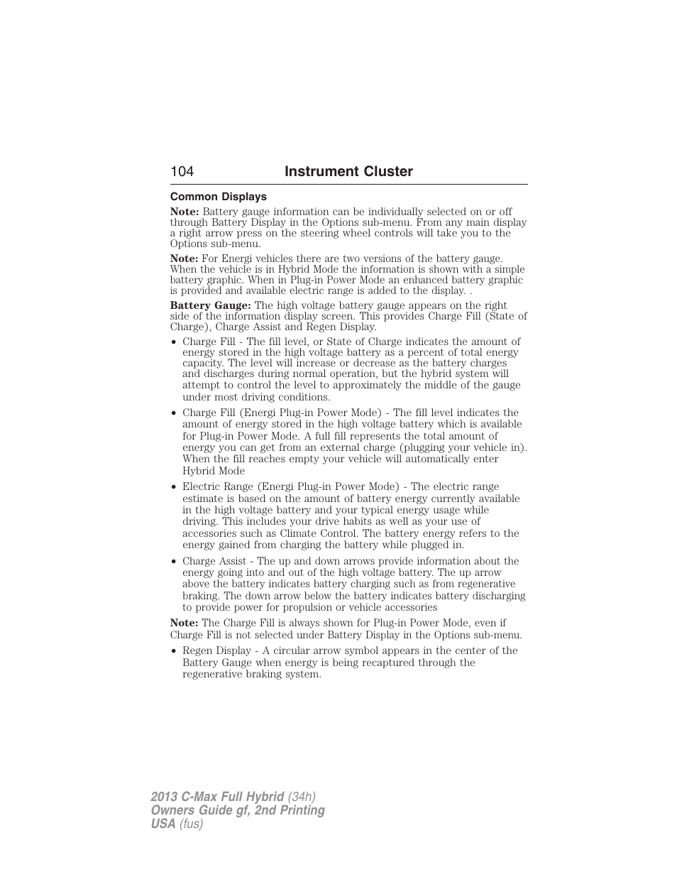 Common displays, 104 instrument cluster | FORD 2013 C-MAX Hybrid v.2 User Manual | Page 105 / 524