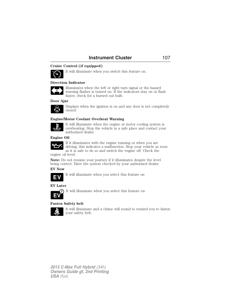 Instrument cluster 107 | FORD 2013 C-MAX Hybrid v.2 User Manual | Page 108 / 524