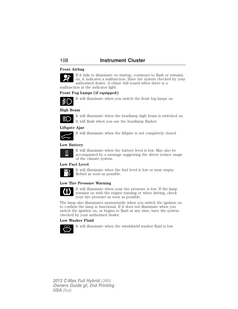 108 instrument cluster | FORD 2013 C-MAX Hybrid v.2 User Manual | Page 109 / 524