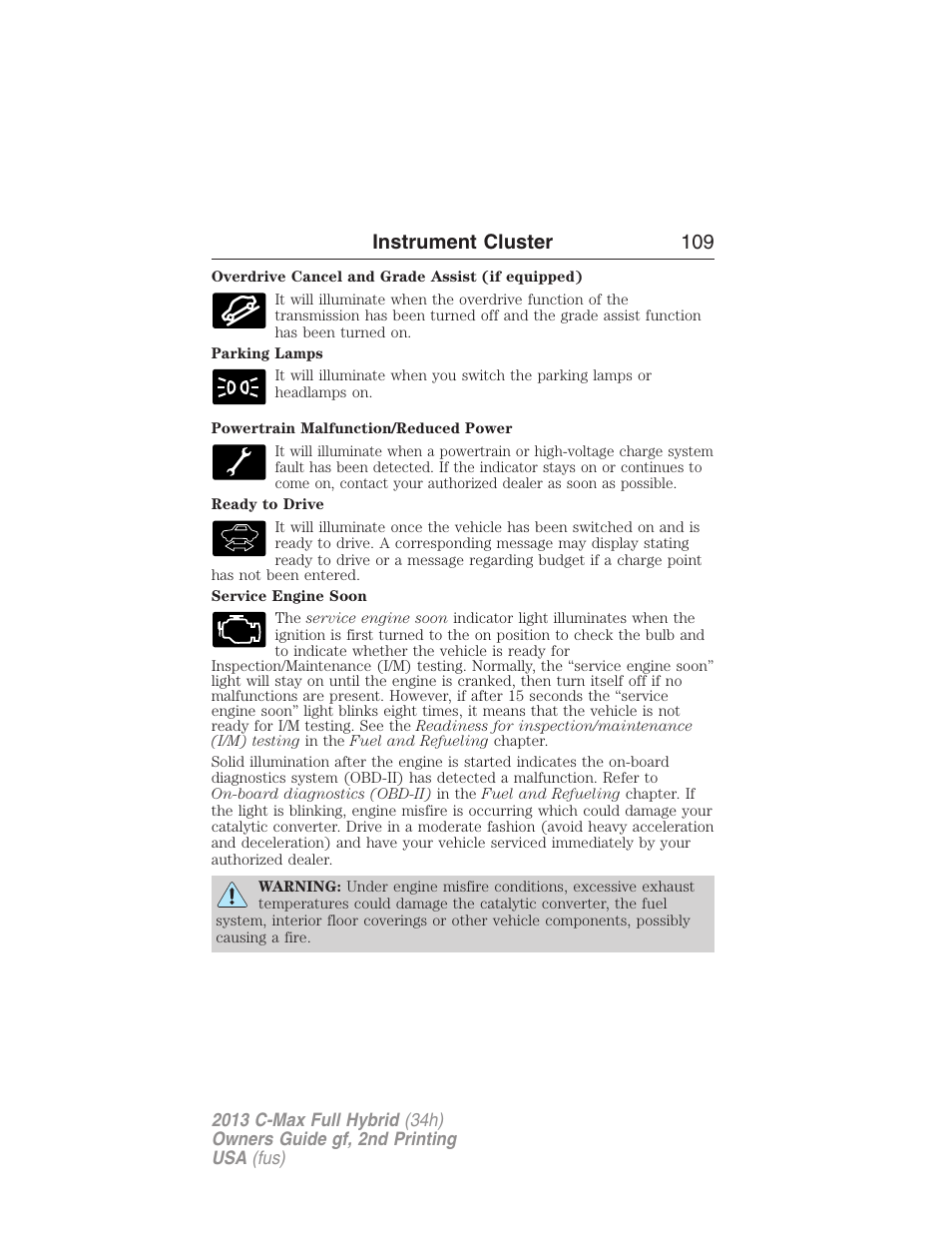 Instrument cluster 109 | FORD 2013 C-MAX Hybrid v.2 User Manual | Page 110 / 524
