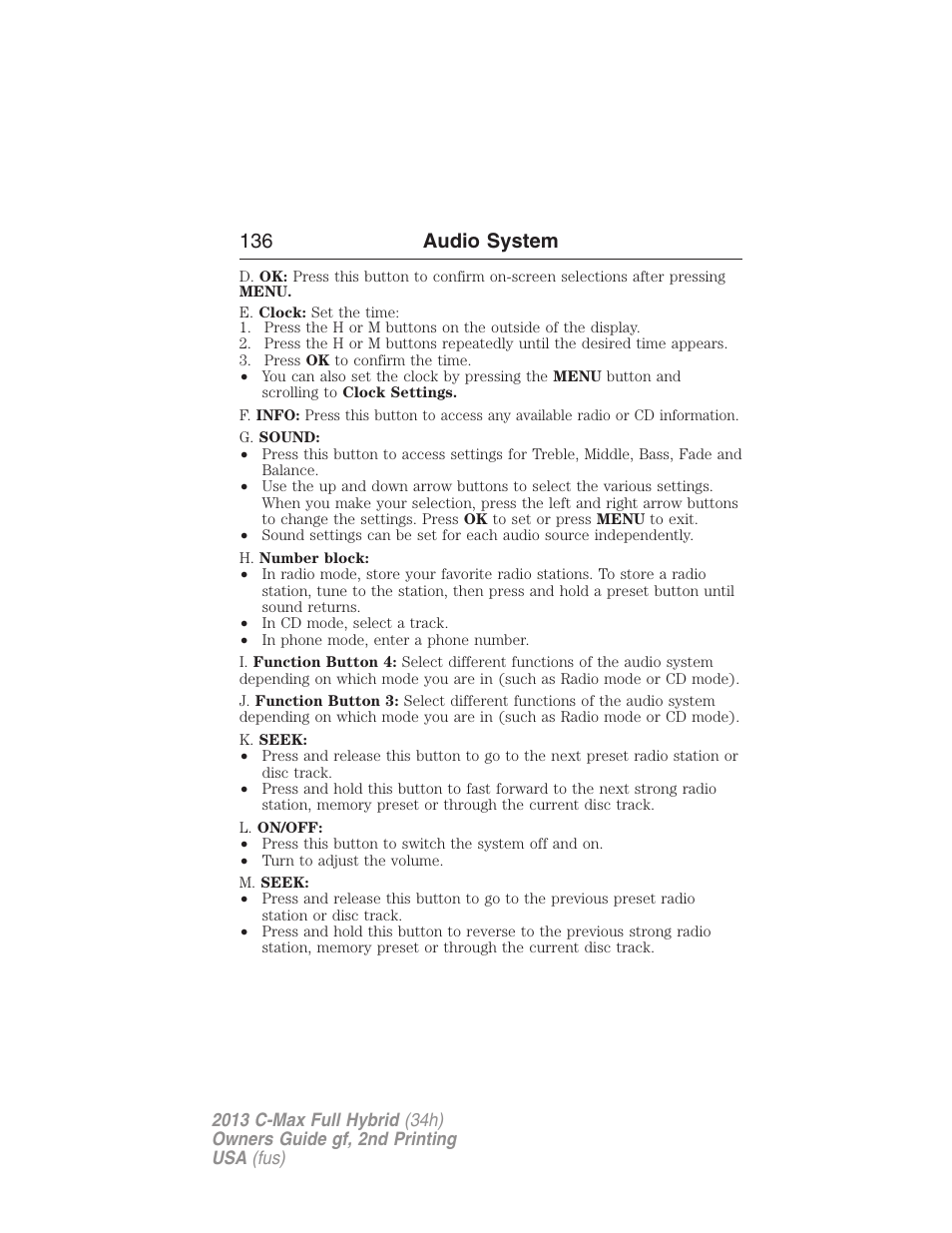 136 audio system | FORD 2013 C-MAX Hybrid v.2 User Manual | Page 137 / 524