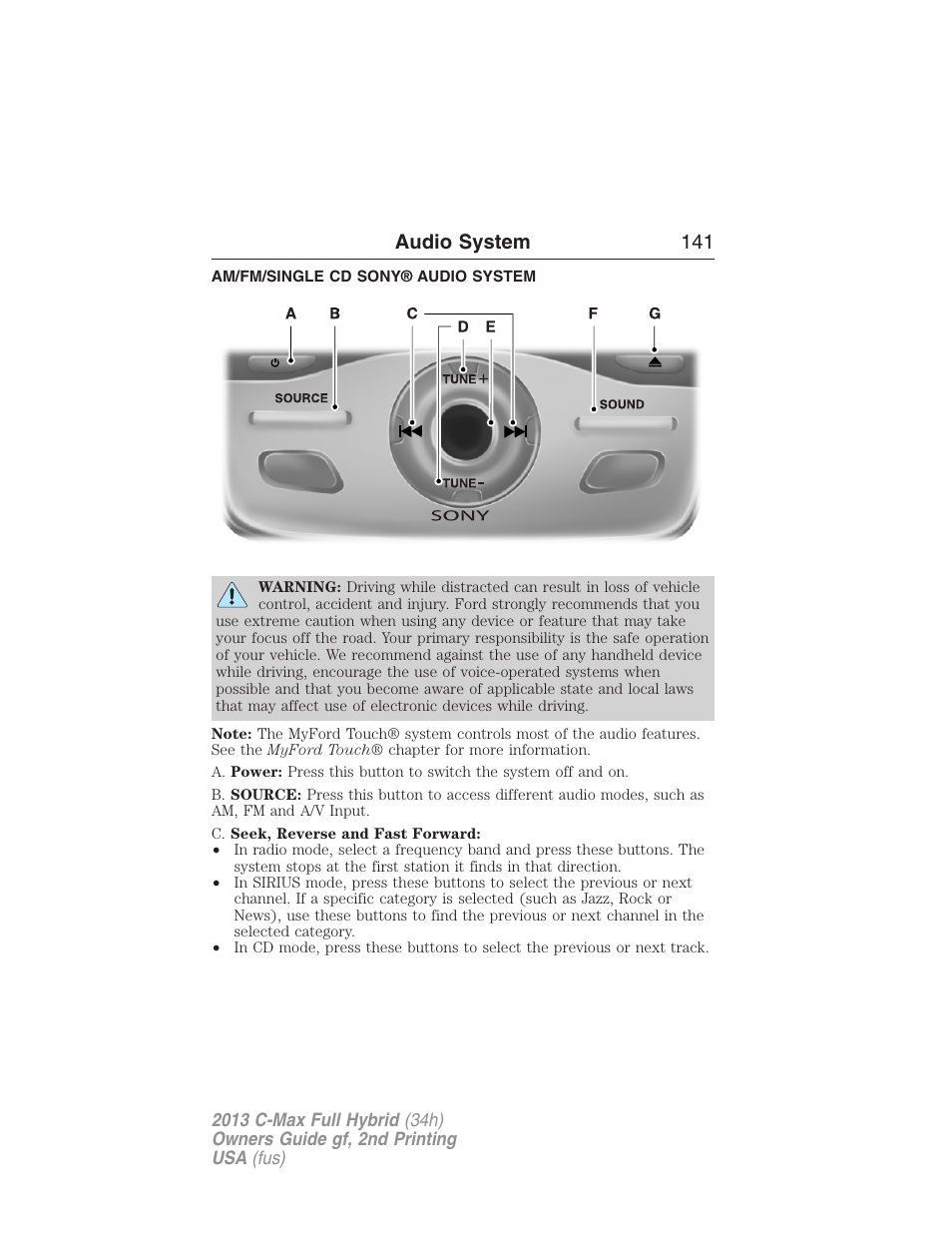 Am/fm/single cd sony® audio system, Audio system 141 | FORD 2013 C-MAX Hybrid v.2 User Manual | Page 142 / 524