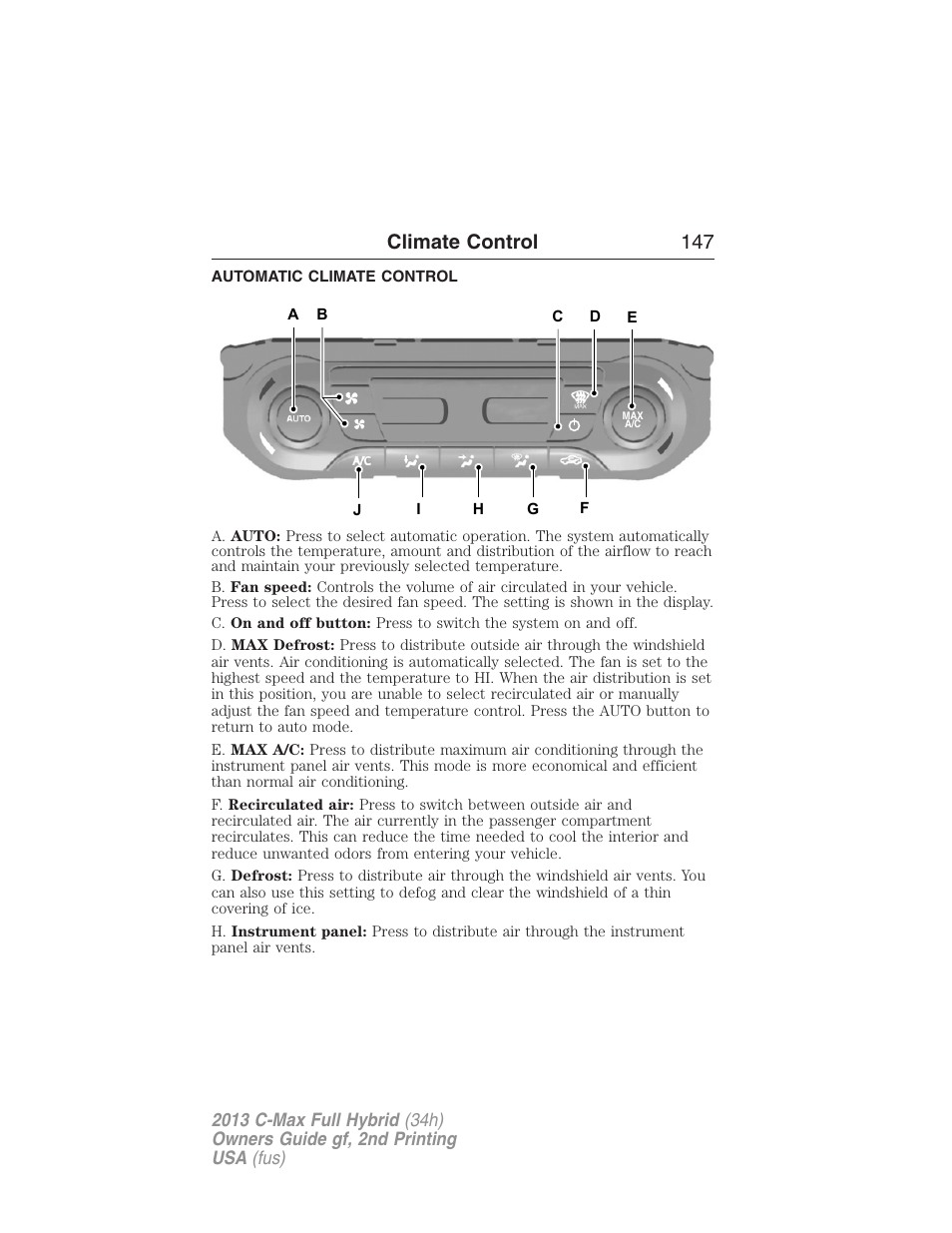Climate control, Automatic climate control, Dual automatic temperature control | Climate control 147 | FORD 2013 C-MAX Hybrid v.2 User Manual | Page 148 / 524
