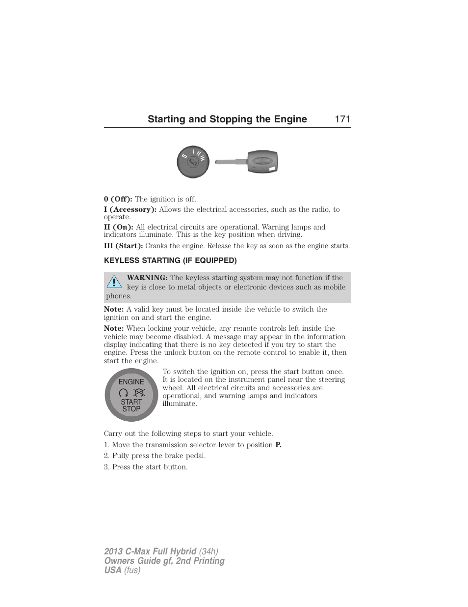 Keyless starting (if equipped), Keyless starting, Starting and stopping the engine 171 | FORD 2013 C-MAX Hybrid v.2 User Manual | Page 172 / 524