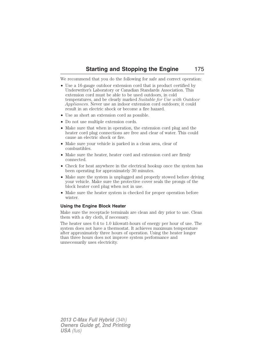 Using the engine block heater, Starting and stopping the engine 175 | FORD 2013 C-MAX Hybrid v.2 User Manual | Page 176 / 524