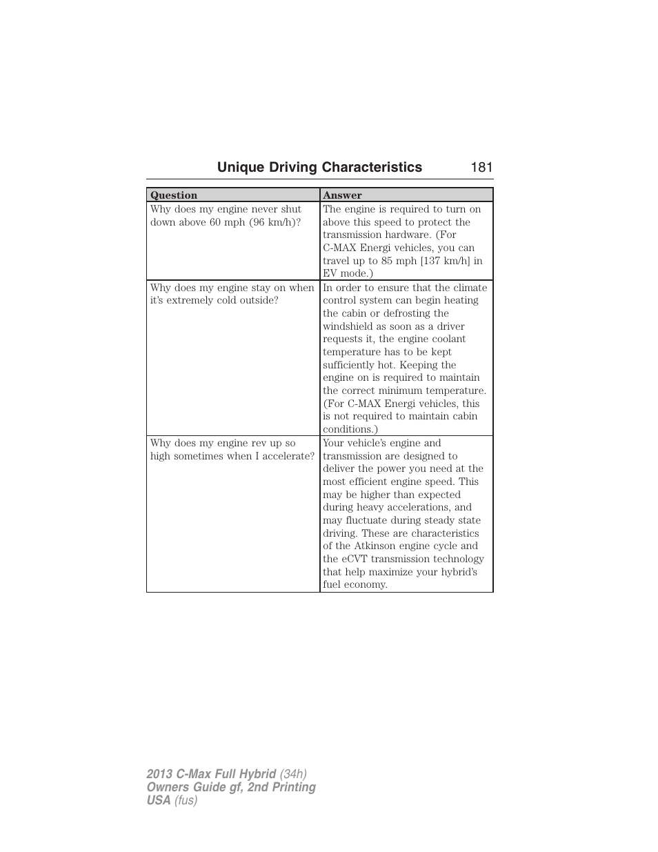 Unique driving characteristics 181 | FORD 2013 C-MAX Hybrid v.2 User Manual | Page 182 / 524