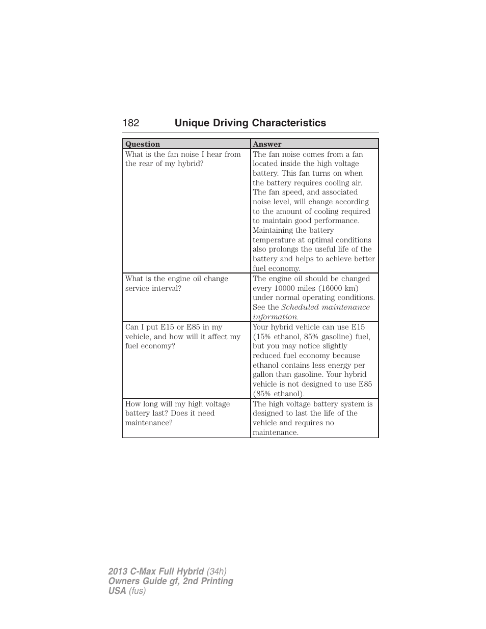 182 unique driving characteristics | FORD 2013 C-MAX Hybrid v.2 User Manual | Page 183 / 524