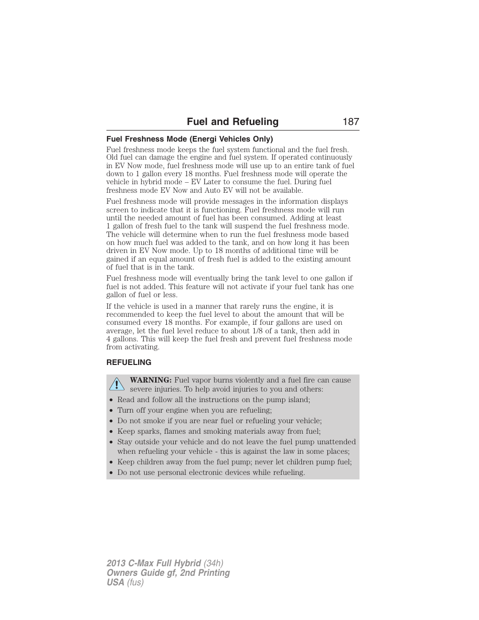 Fuel freshness mode (energi vehicles only), Refueling, Fuel and refueling 187 | FORD 2013 C-MAX Hybrid v.2 User Manual | Page 188 / 524