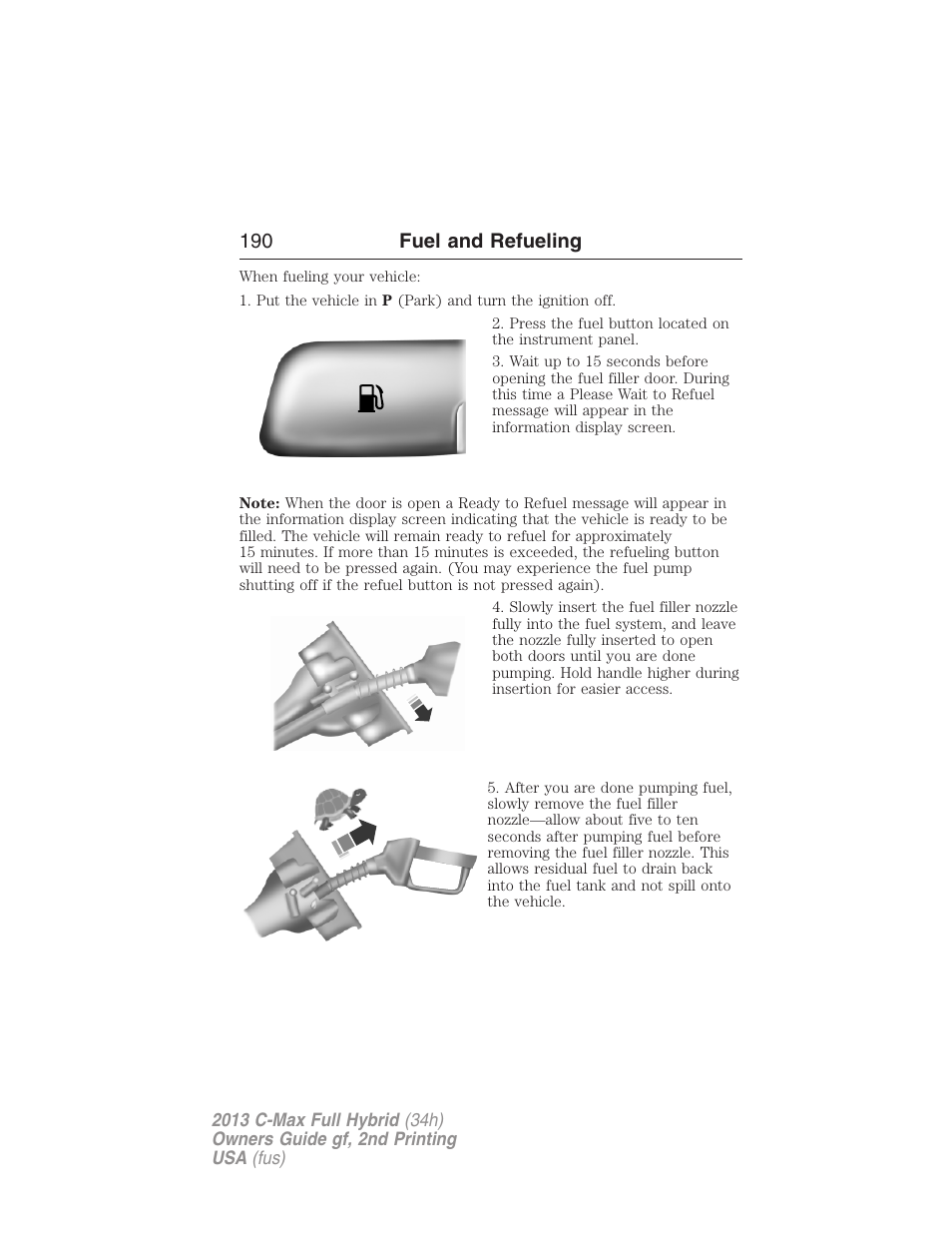 190 fuel and refueling | FORD 2013 C-MAX Hybrid v.2 User Manual | Page 191 / 524