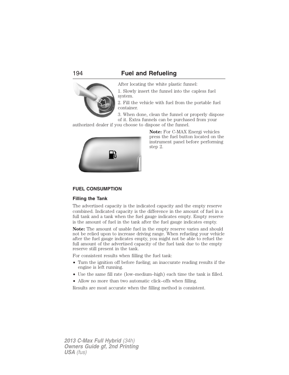 Fuel consumption, Filling the tank, 194 fuel and refueling | FORD 2013 C-MAX Hybrid v.2 User Manual | Page 195 / 524