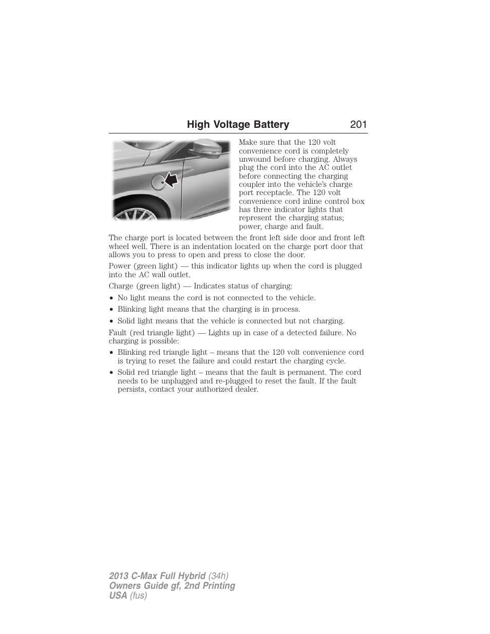 High voltage battery 201 | FORD 2013 C-MAX Hybrid v.2 User Manual | Page 202 / 524