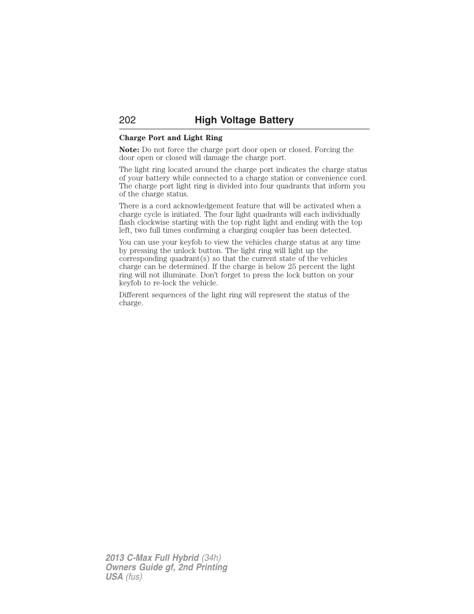 202 high voltage battery | FORD 2013 C-MAX Hybrid v.2 User Manual | Page 203 / 524