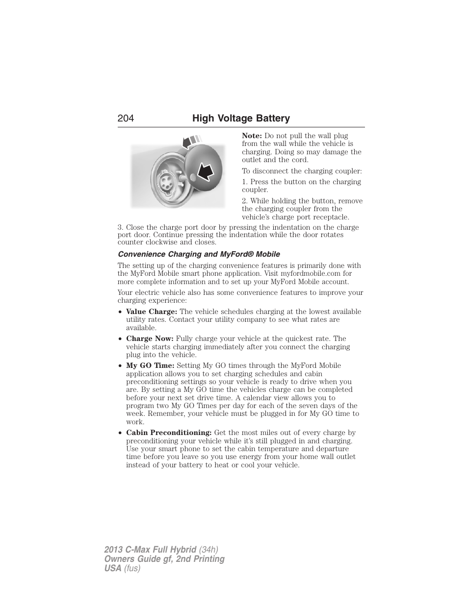 Convenience charging and myford® mobile, 204 high voltage battery | FORD 2013 C-MAX Hybrid v.2 User Manual | Page 205 / 524