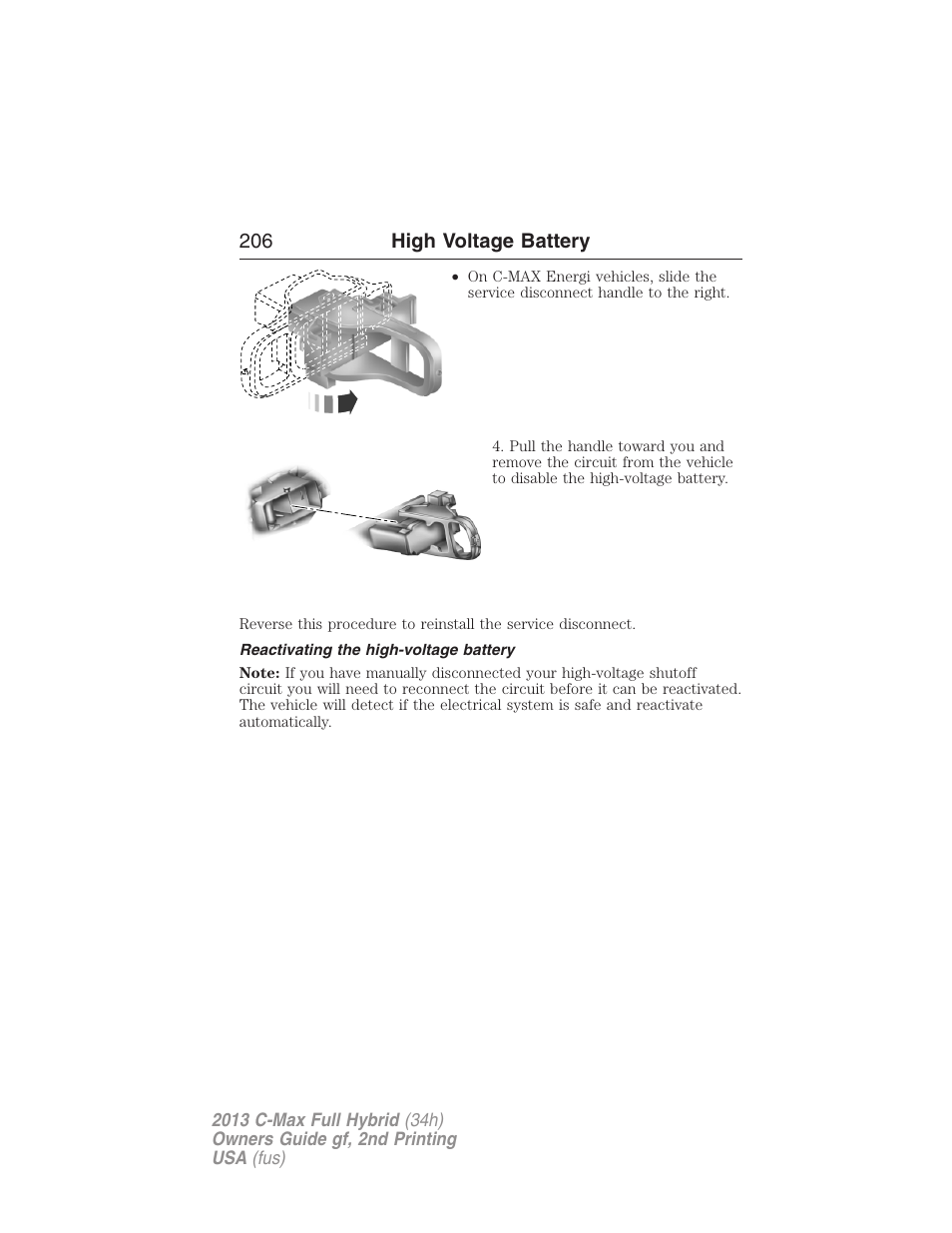 Reactivating the high-voltage battery, 206 high voltage battery | FORD 2013 C-MAX Hybrid v.2 User Manual | Page 207 / 524