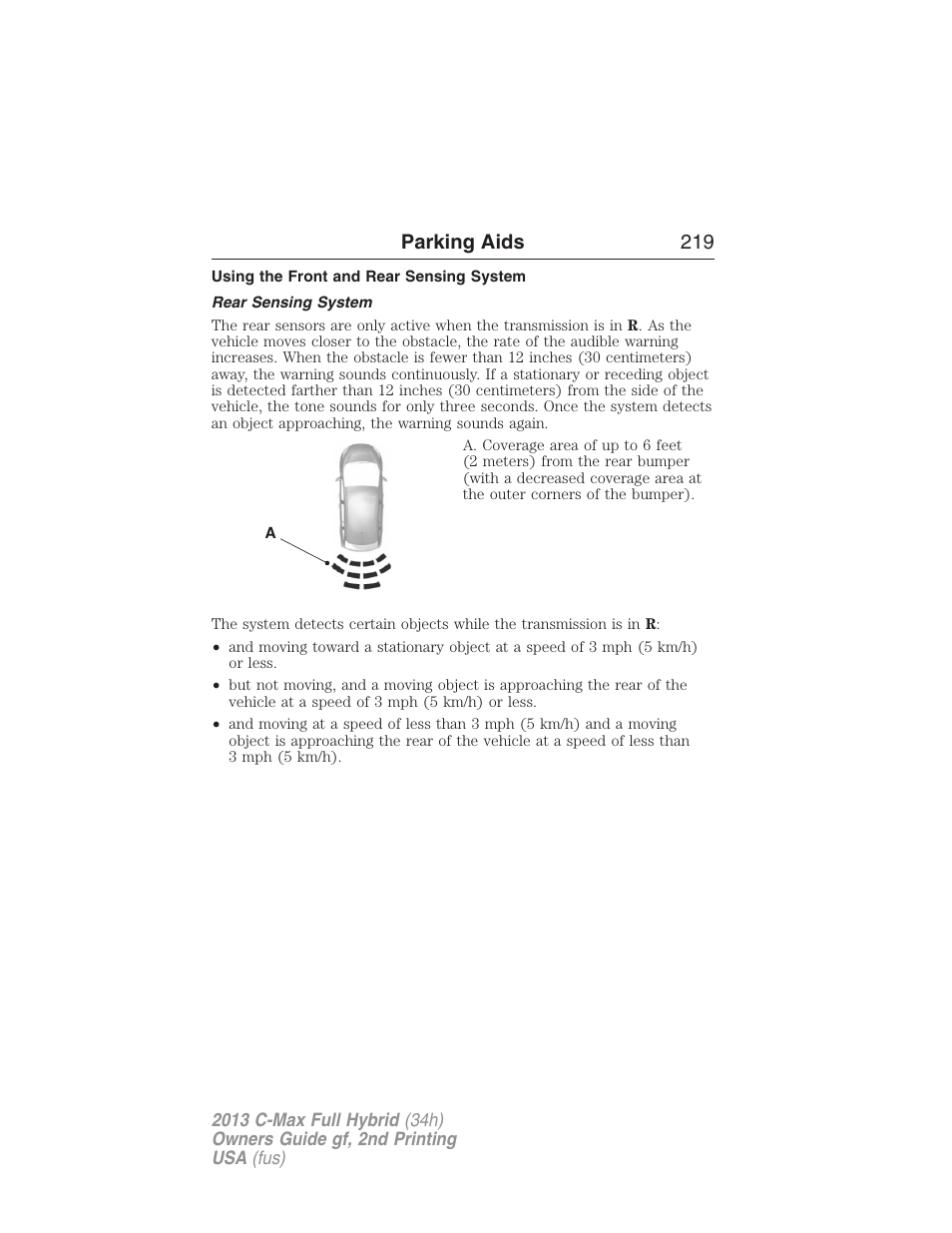 Using the front and rear sensing system, Rear sensing system, Parking aids 219 | FORD 2013 C-MAX Hybrid v.2 User Manual | Page 220 / 524