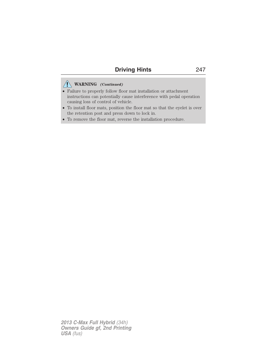 Driving hints 247 | FORD 2013 C-MAX Hybrid v.2 User Manual | Page 248 / 524
