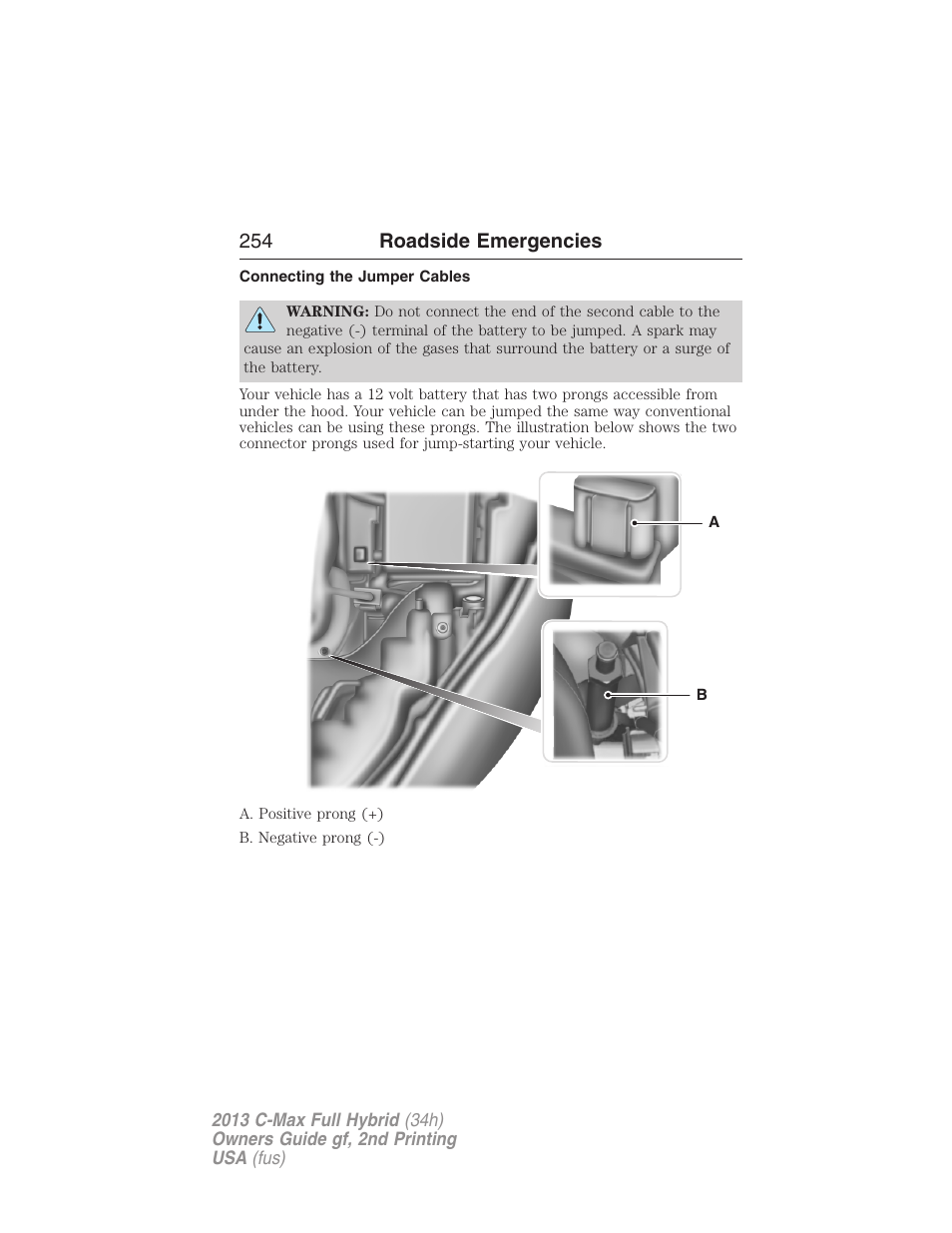 Connecting the jumper cables, 254 roadside emergencies | FORD 2013 C-MAX Hybrid v.2 User Manual | Page 255 / 524