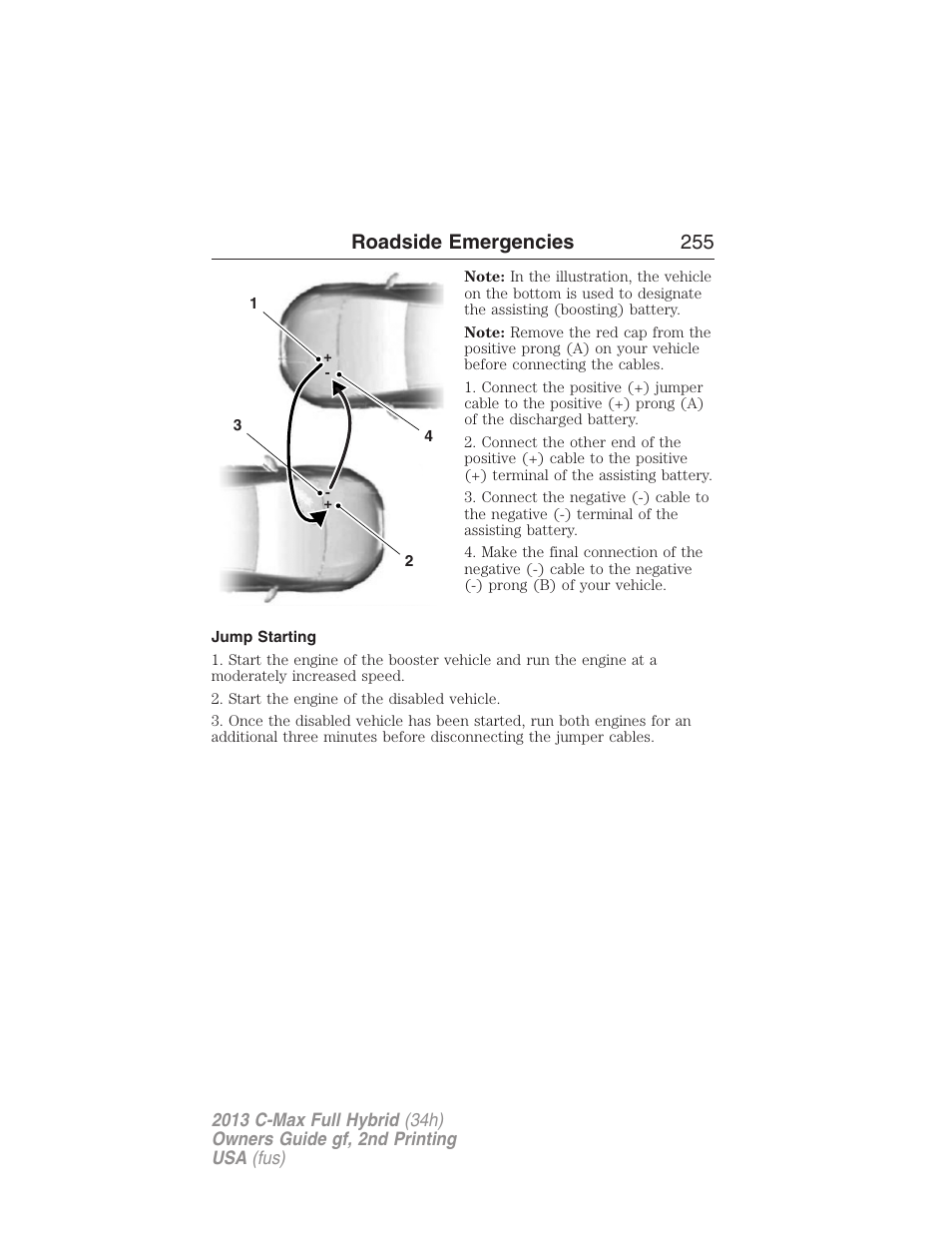 Jump starting, Roadside emergencies 255 | FORD 2013 C-MAX Hybrid v.2 User Manual | Page 256 / 524