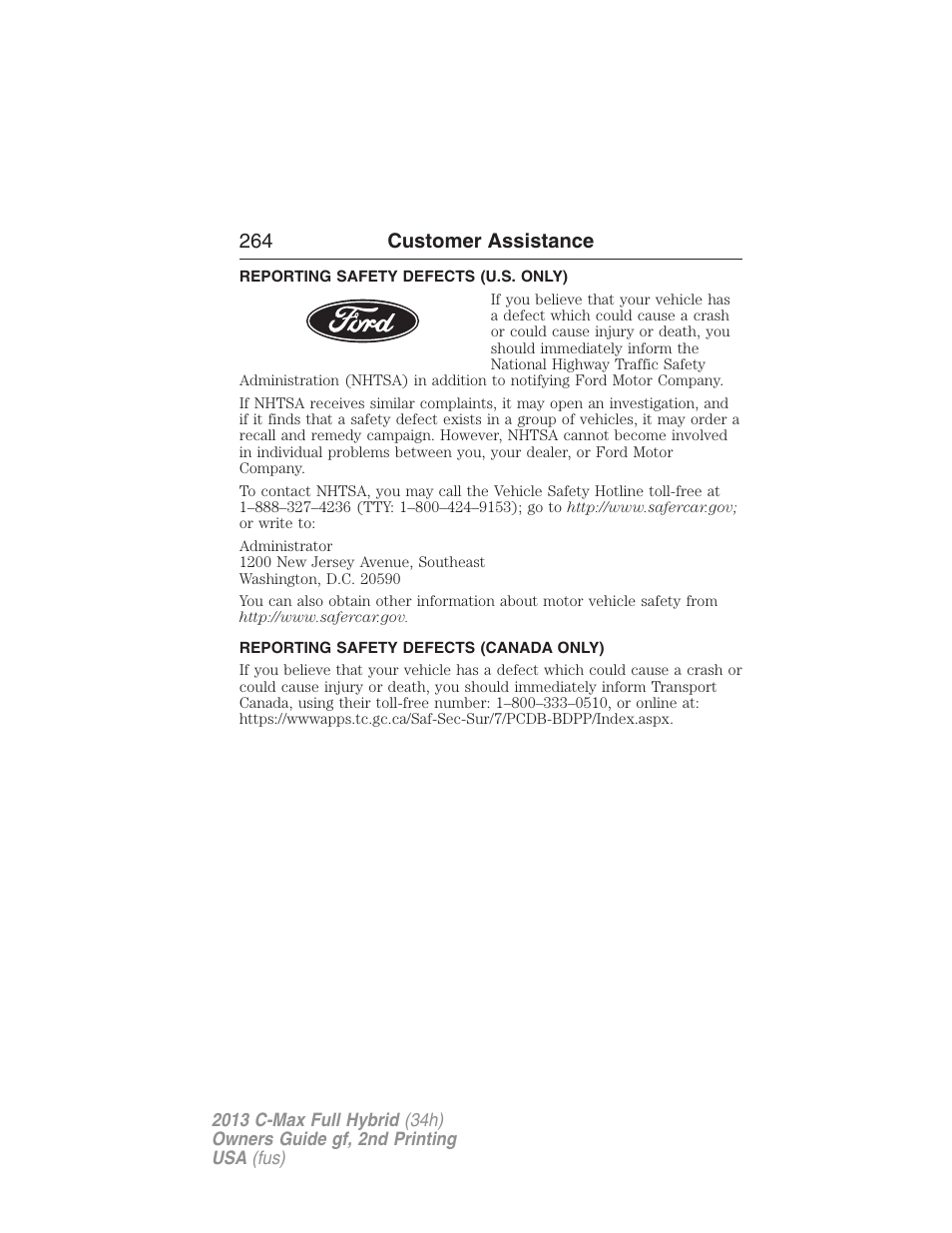 Reporting safety defects (u.s. only), Reporting safety defects (canada only), 264 customer assistance | FORD 2013 C-MAX Hybrid v.2 User Manual | Page 265 / 524