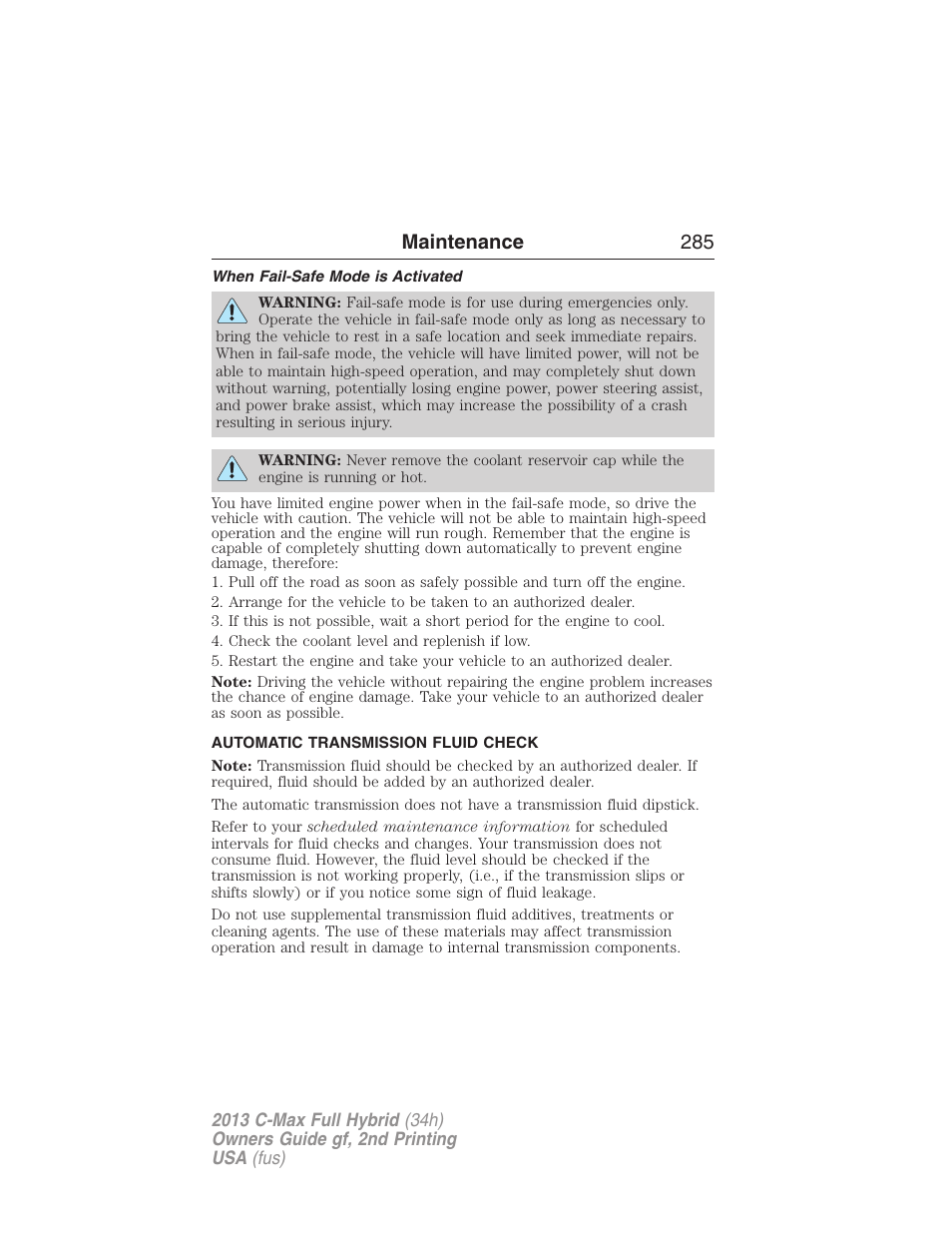 When fail-safe mode is activated, Automatic transmission fluid check, Maintenance 285 | FORD 2013 C-MAX Hybrid v.2 User Manual | Page 286 / 524