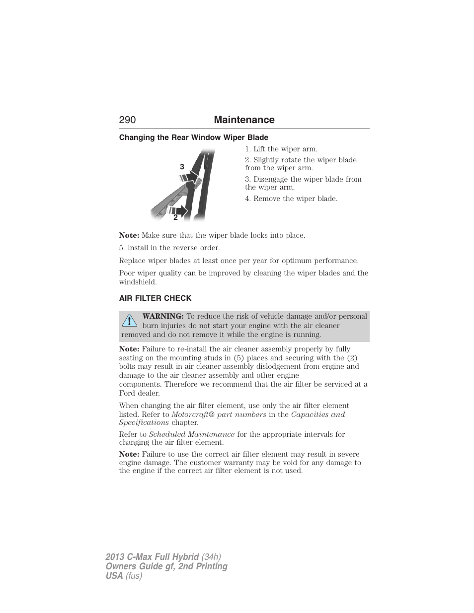 Changing the rear window wiper blade, Air filter check, Air filter(s) | 290 maintenance | FORD 2013 C-MAX Hybrid v.2 User Manual | Page 291 / 524