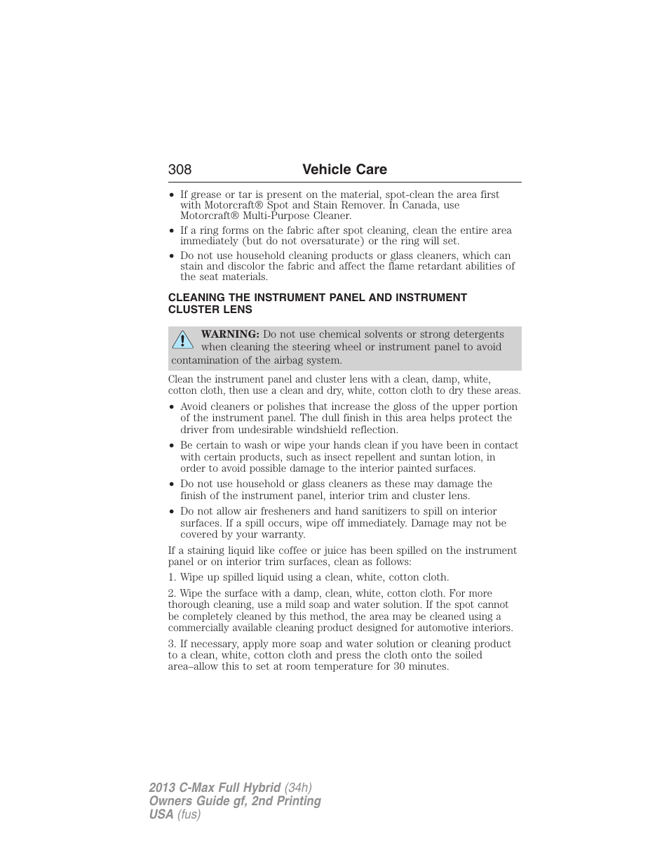 308 vehicle care | FORD 2013 C-MAX Hybrid v.2 User Manual | Page 309 / 524