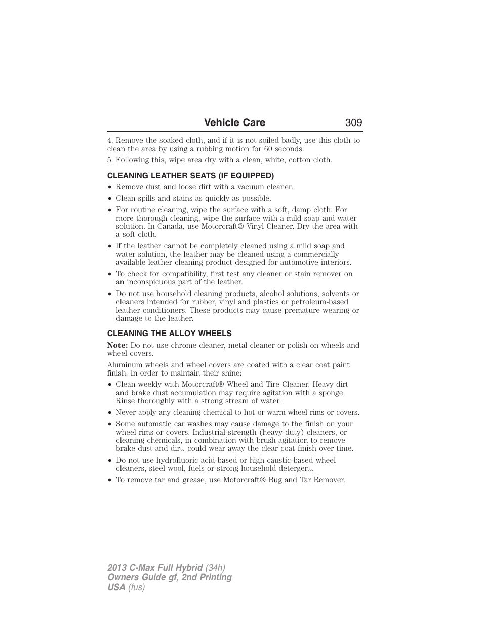 Cleaning leather seats (if equipped), Cleaning the alloy wheels, Cleaning leather seats | Vehicle care 309 | FORD 2013 C-MAX Hybrid v.2 User Manual | Page 310 / 524