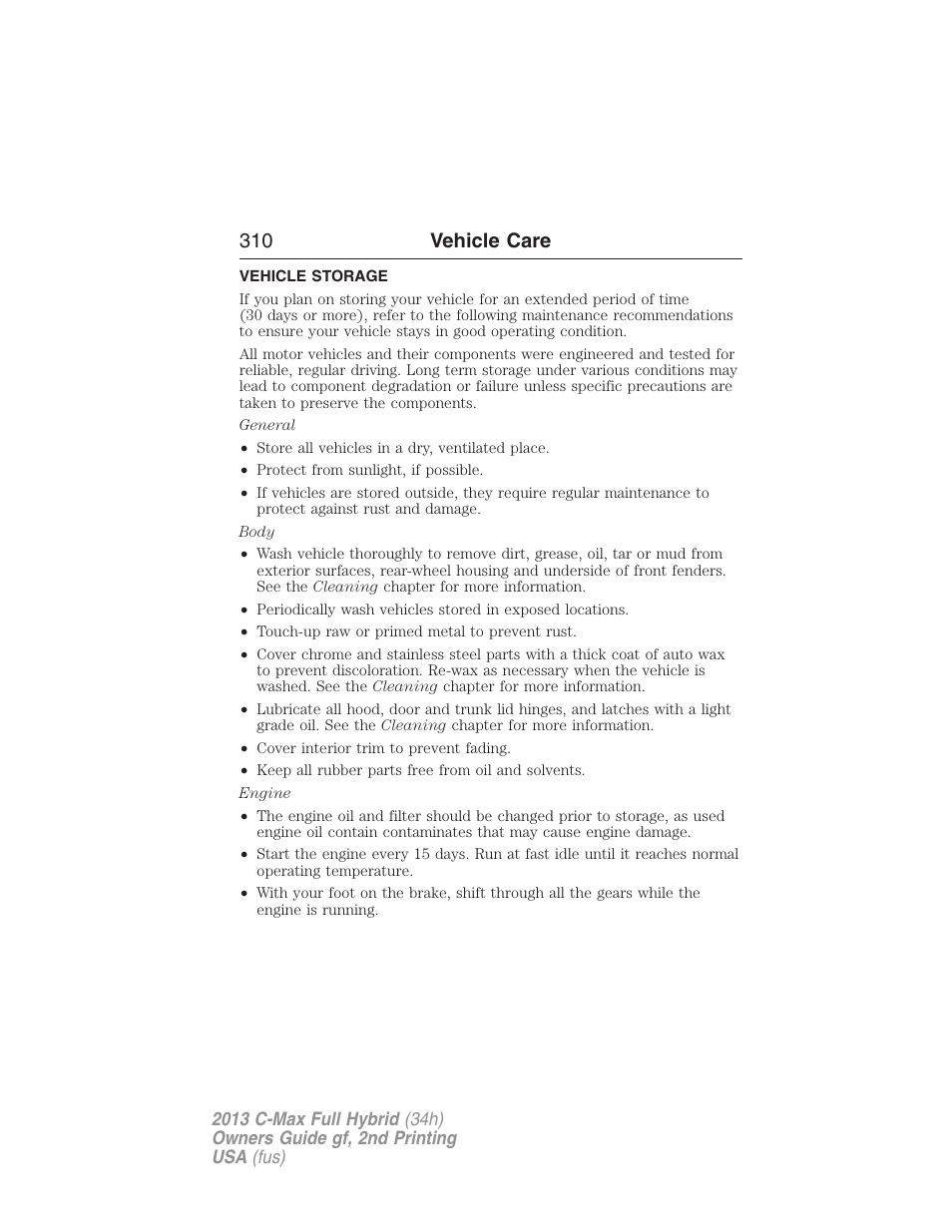 Vehicle storage, 310 vehicle care | FORD 2013 C-MAX Hybrid v.2 User Manual | Page 311 / 524