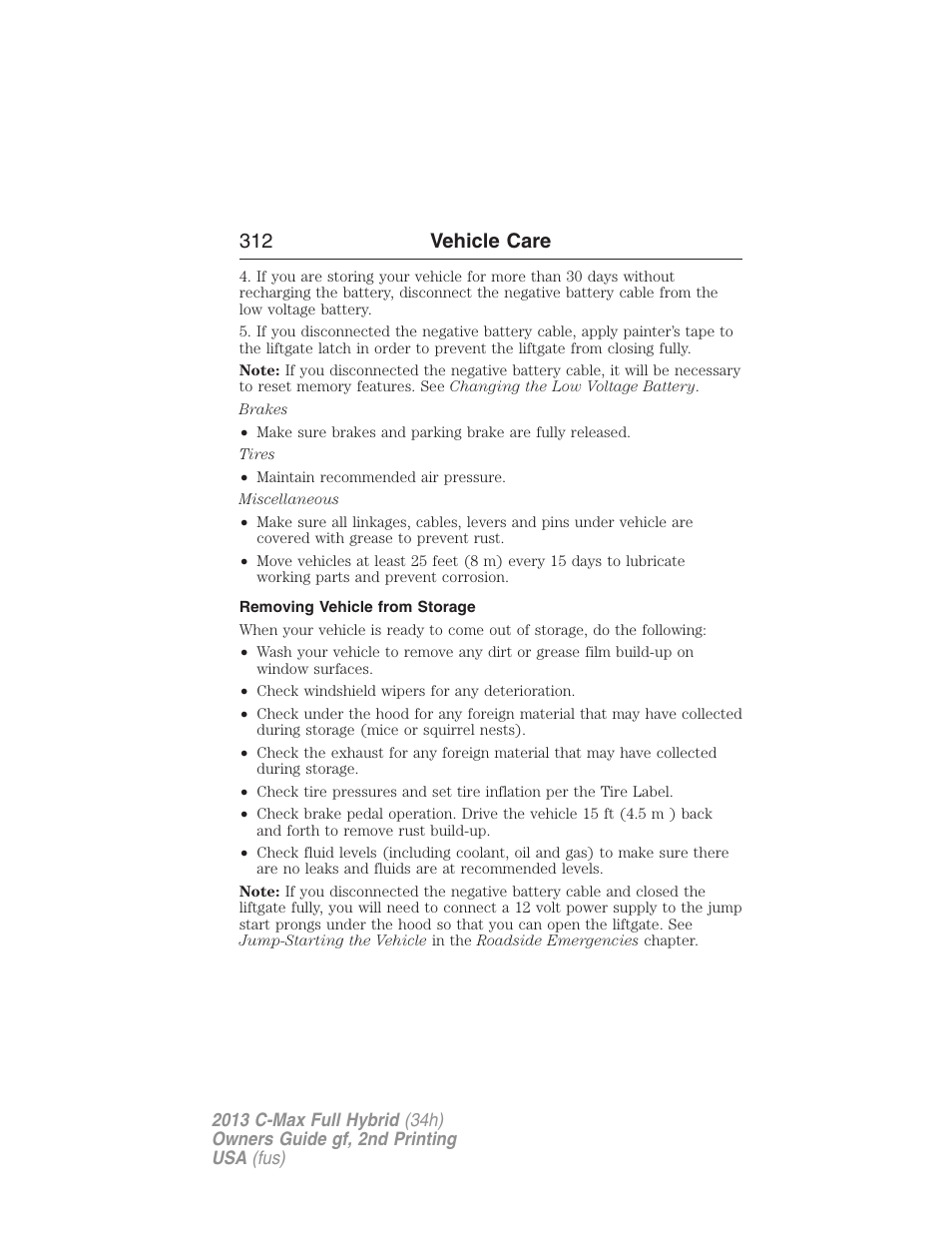 Removing vehicle from storage, 312 vehicle care | FORD 2013 C-MAX Hybrid v.2 User Manual | Page 313 / 524