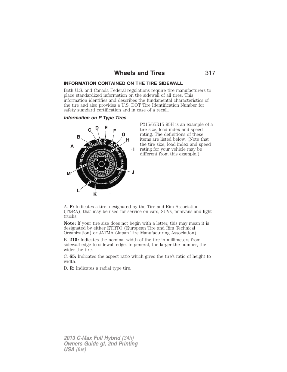 Information contained on the tire sidewall, Information on p type tires, Wheels and tires 317 | FORD 2013 C-MAX Hybrid v.2 User Manual | Page 318 / 524