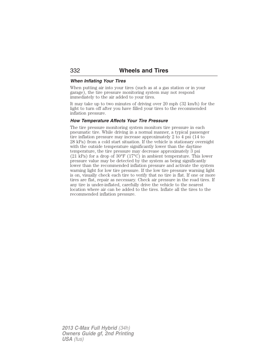 When inflating your tires, How temperature affects your tire pressure | FORD 2013 C-MAX Hybrid v.2 User Manual | Page 333 / 524