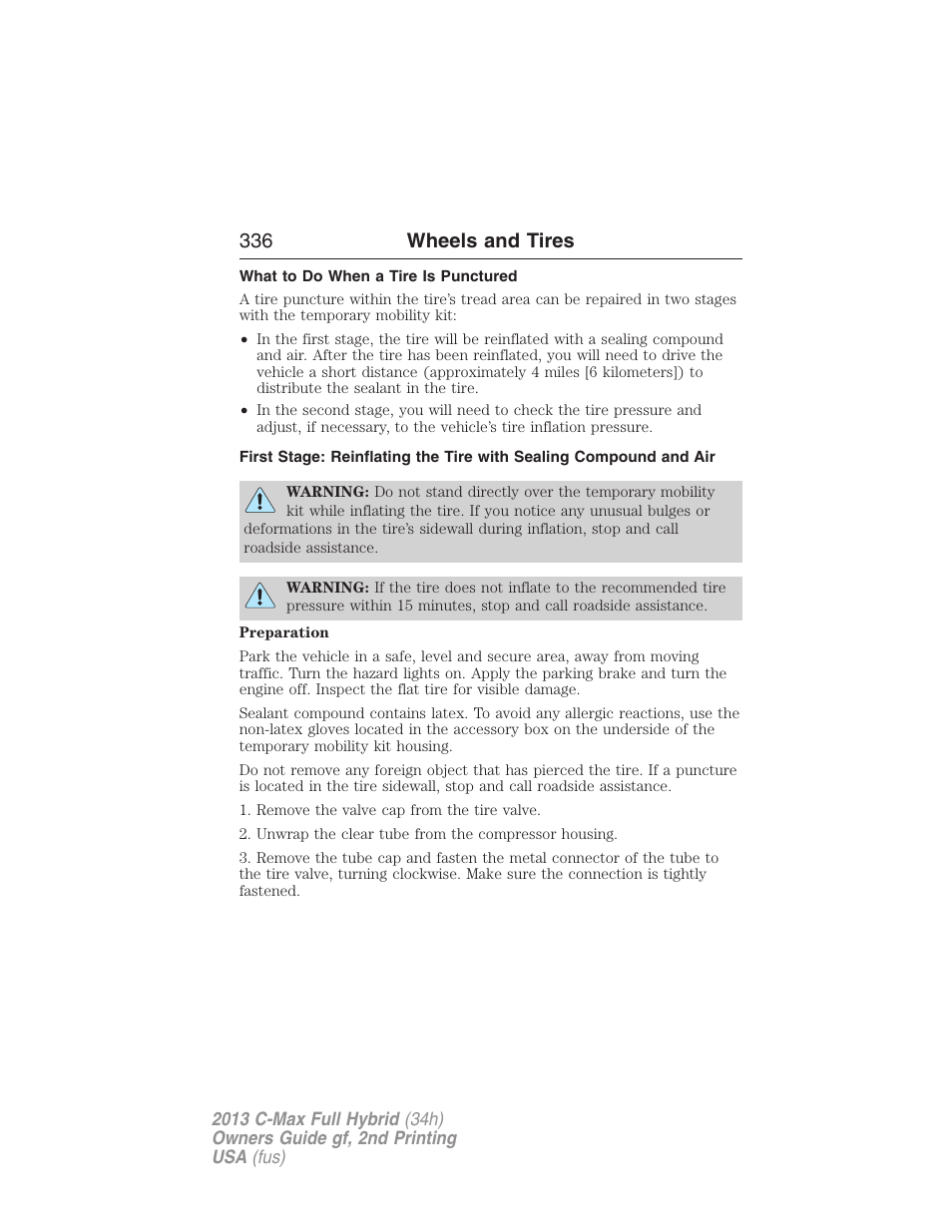What to do when a tire is punctured, 336 wheels and tires | FORD 2013 C-MAX Hybrid v.2 User Manual | Page 337 / 524