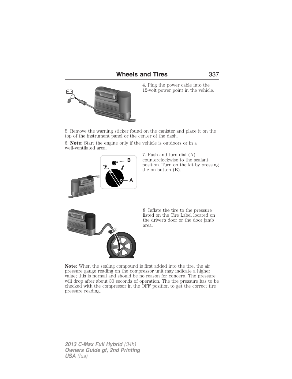 Wheels and tires 337 | FORD 2013 C-MAX Hybrid v.2 User Manual | Page 338 / 524