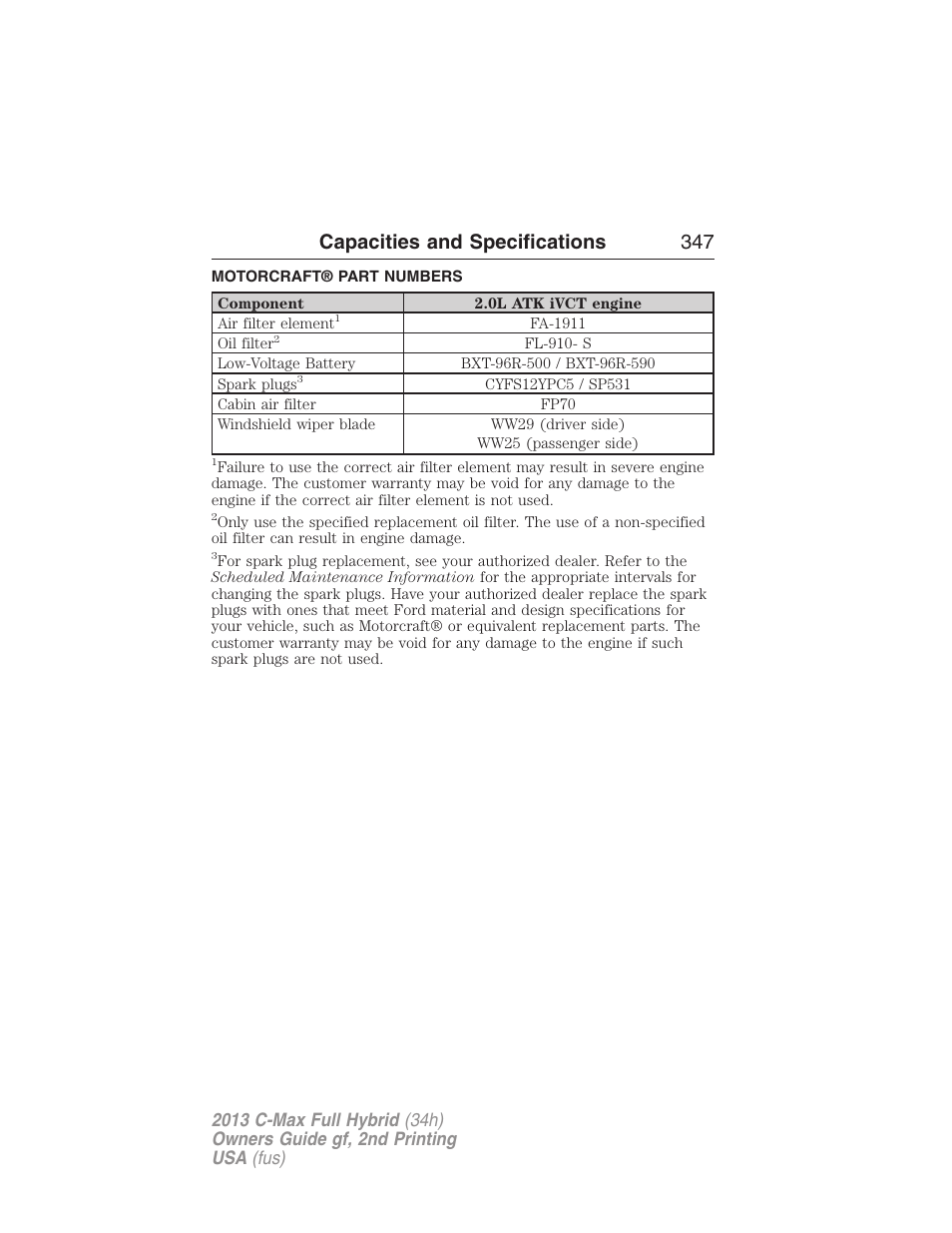 Motorcraft® part numbers, Part numbers, Capacities and specifications 347 | FORD 2013 C-MAX Hybrid v.2 User Manual | Page 348 / 524