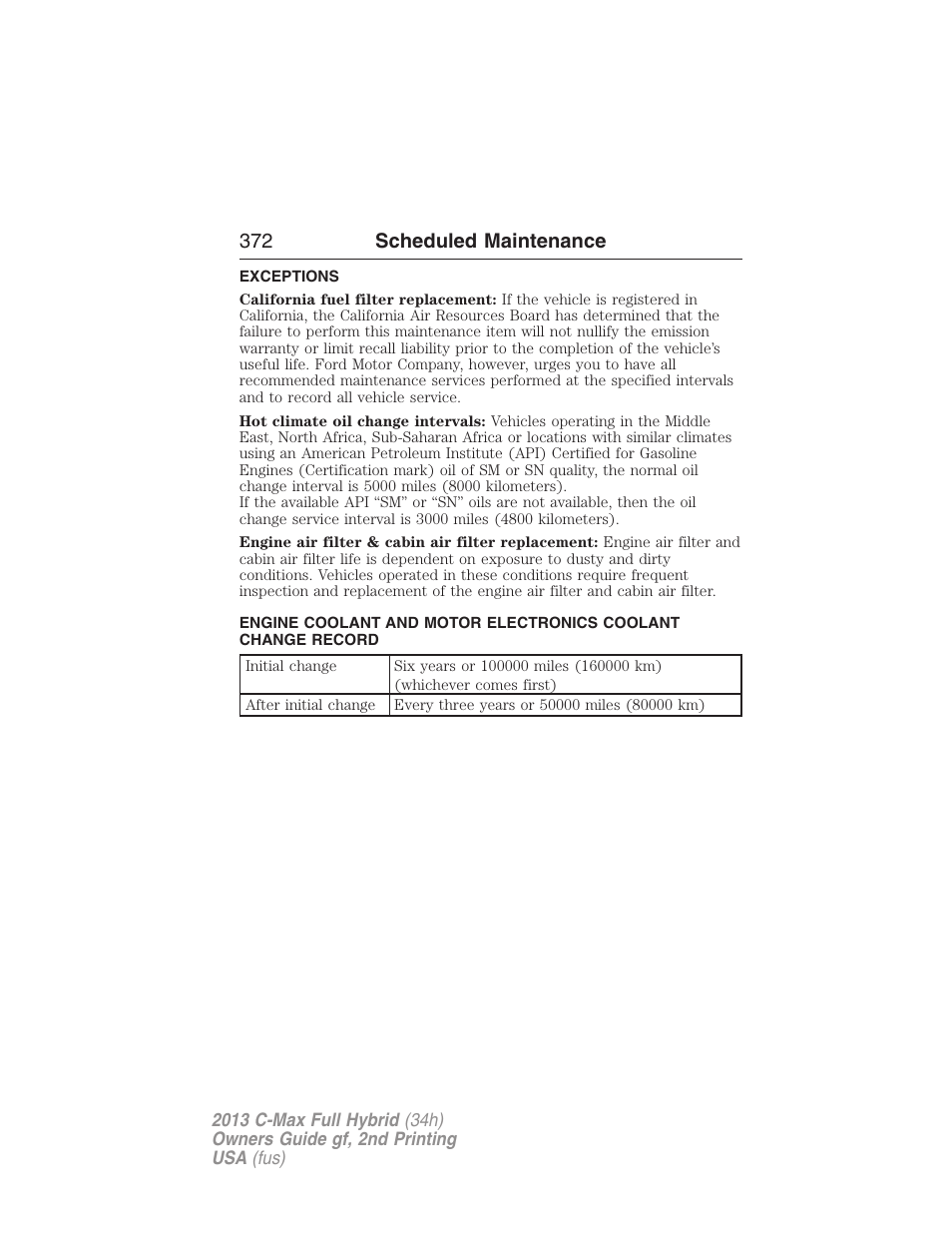 Exceptions, 372 scheduled maintenance | FORD 2013 C-MAX Hybrid v.2 User Manual | Page 373 / 524