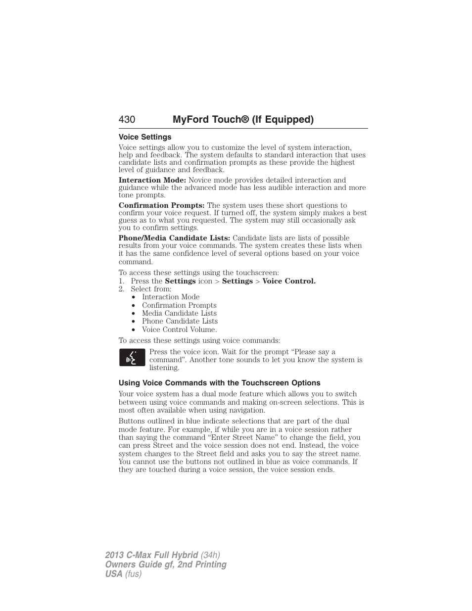 Voice settings, Using voice commands with the touchscreen options, 430 myford touch® (if equipped) | FORD 2013 C-MAX Hybrid v.2 User Manual | Page 431 / 524