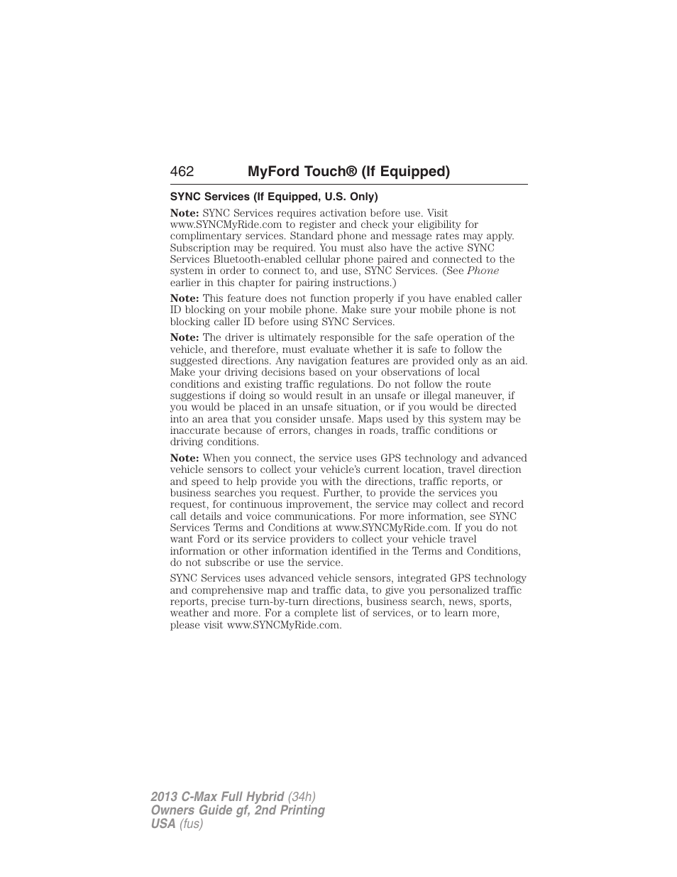 Sync services (if equipped, u.s. only), 462 myford touch® (if equipped) | FORD 2013 C-MAX Hybrid v.2 User Manual | Page 463 / 524