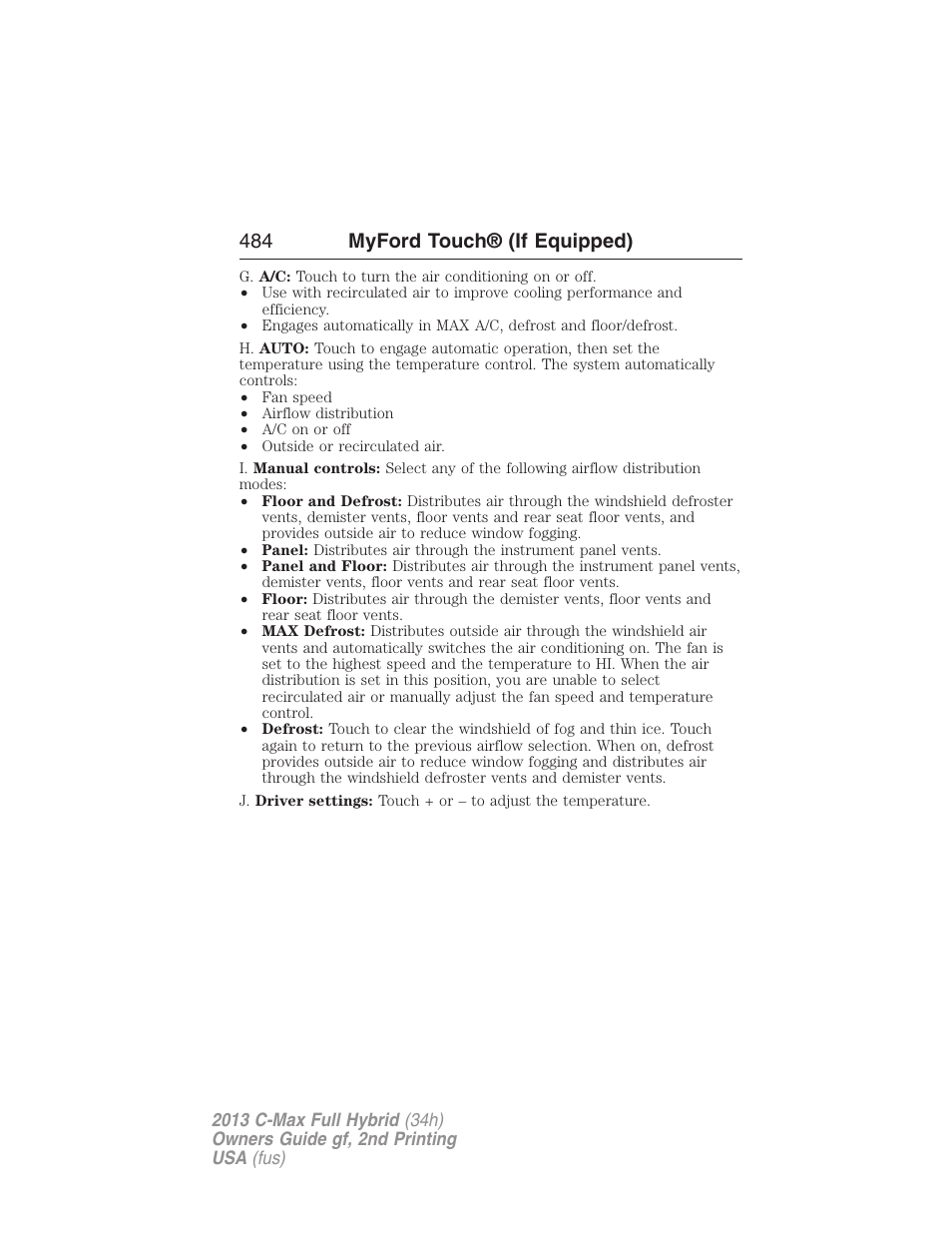 484 myford touch® (if equipped) | FORD 2013 C-MAX Hybrid v.2 User Manual | Page 485 / 524