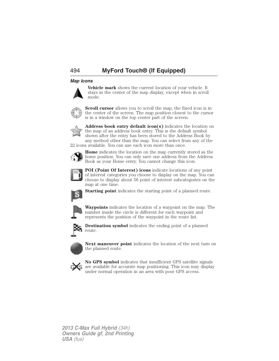 Map icons, 494 myford touch® (if equipped) | FORD 2013 C-MAX Hybrid v.2 User Manual | Page 495 / 524