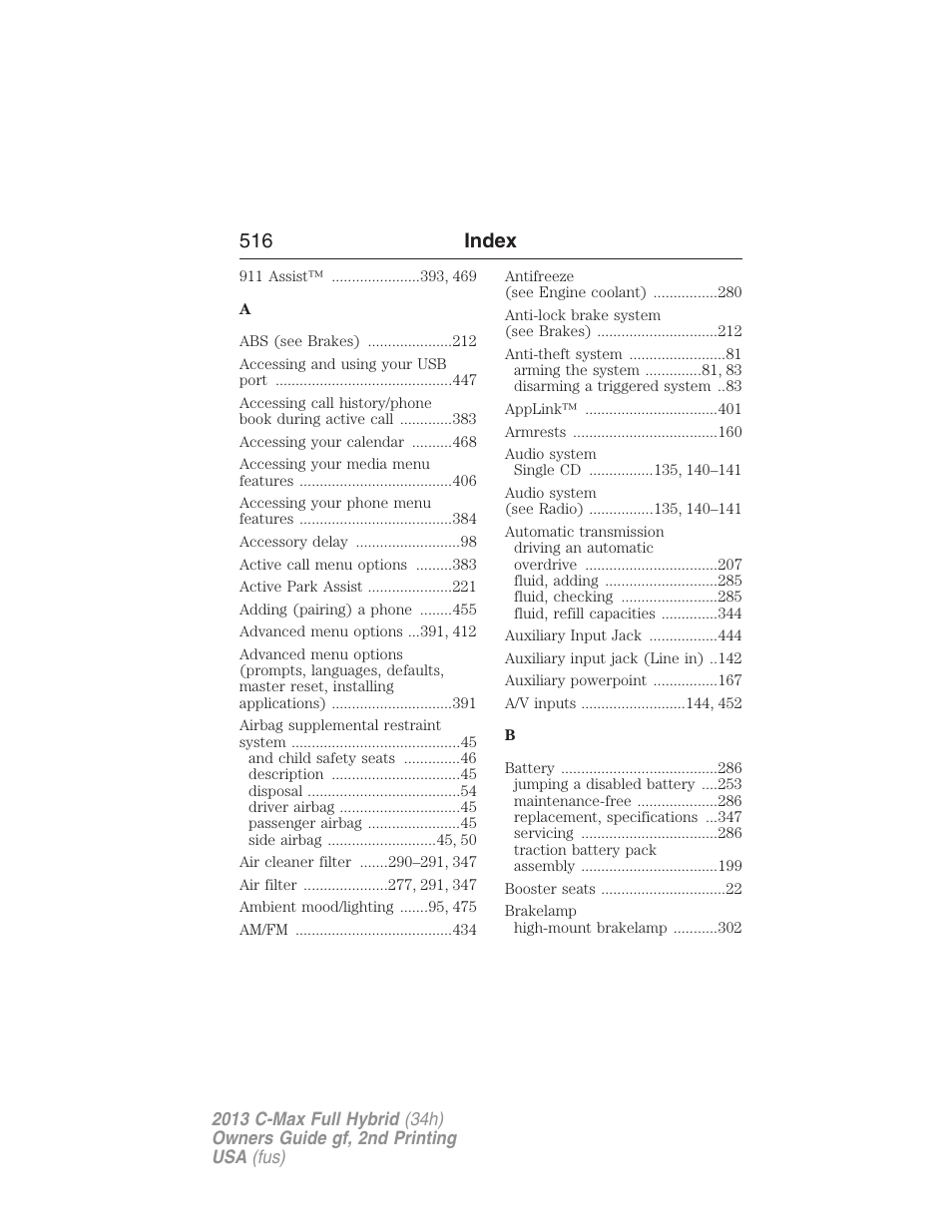 Index, 516 index | FORD 2013 C-MAX Hybrid v.2 User Manual | Page 517 / 524