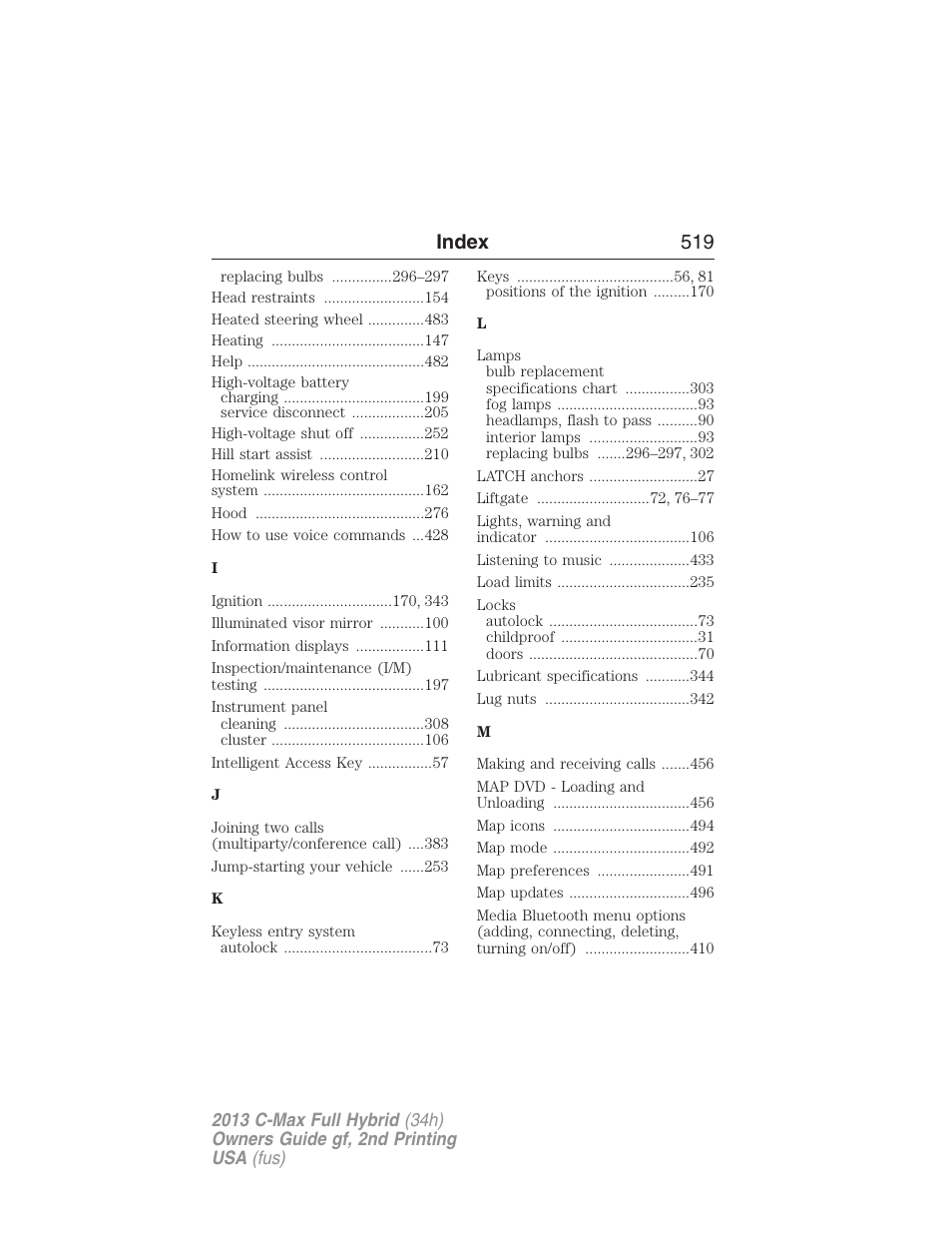 Index 519 | FORD 2013 C-MAX Hybrid v.2 User Manual | Page 520 / 524