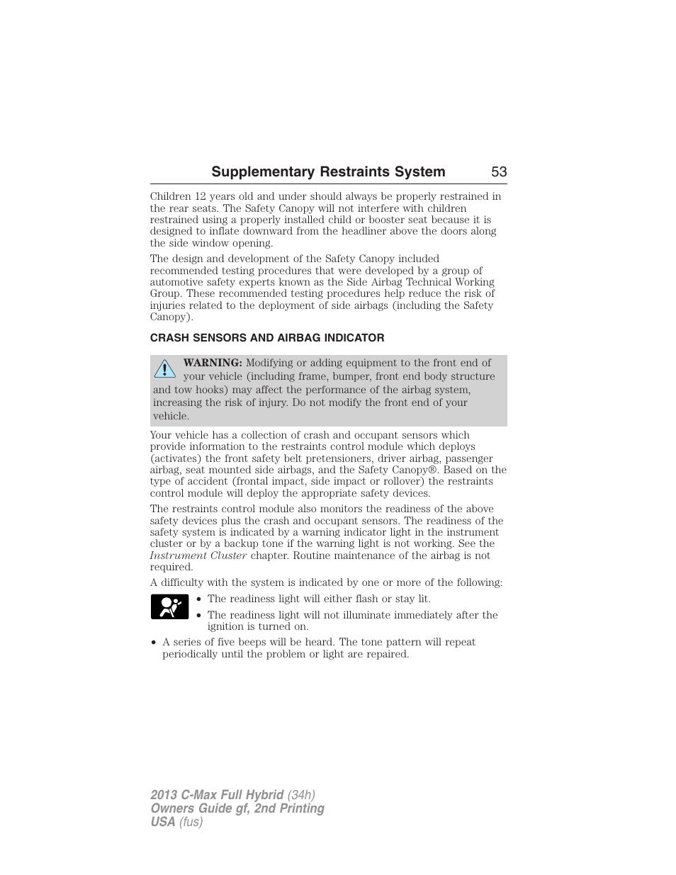 Crash sensors and airbag indicator, Supplementary restraints system 53 | FORD 2013 C-MAX Hybrid v.2 User Manual | Page 54 / 524
