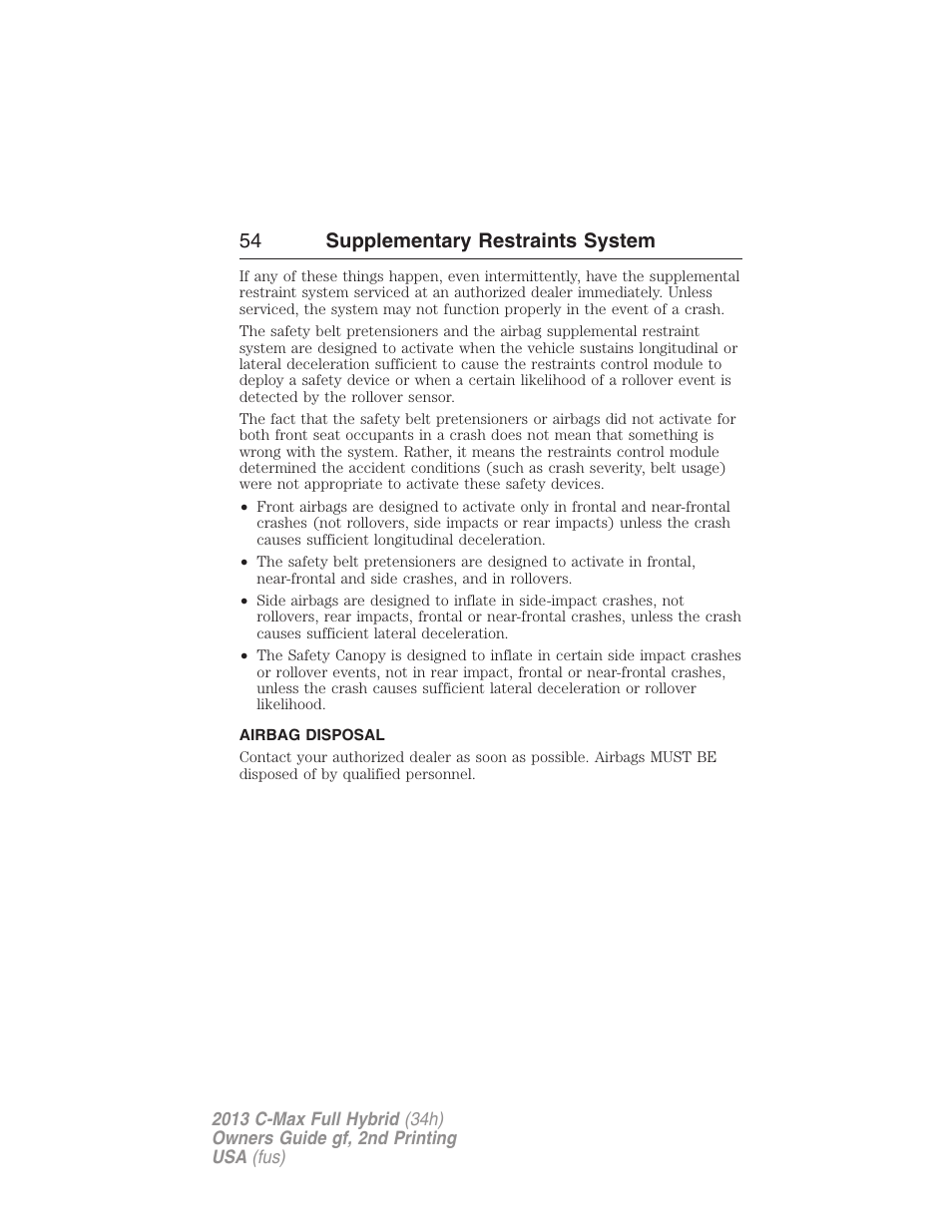 Airbag disposal, 54 supplementary restraints system | FORD 2013 C-MAX Hybrid v.2 User Manual | Page 55 / 524