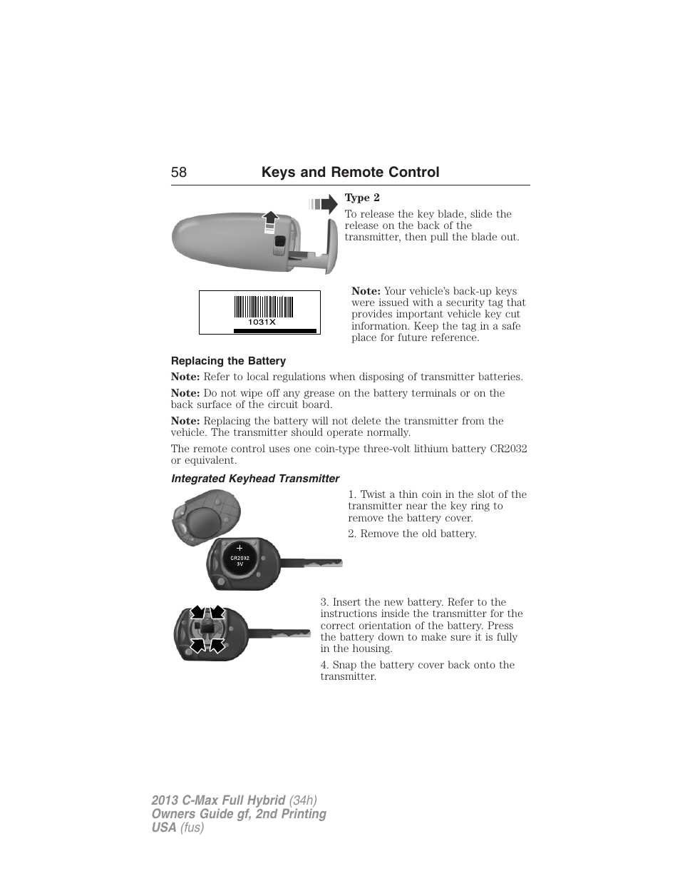 Replacing the battery, Integrated keyhead transmitter, 58 keys and remote control | FORD 2013 C-MAX Hybrid v.2 User Manual | Page 59 / 524