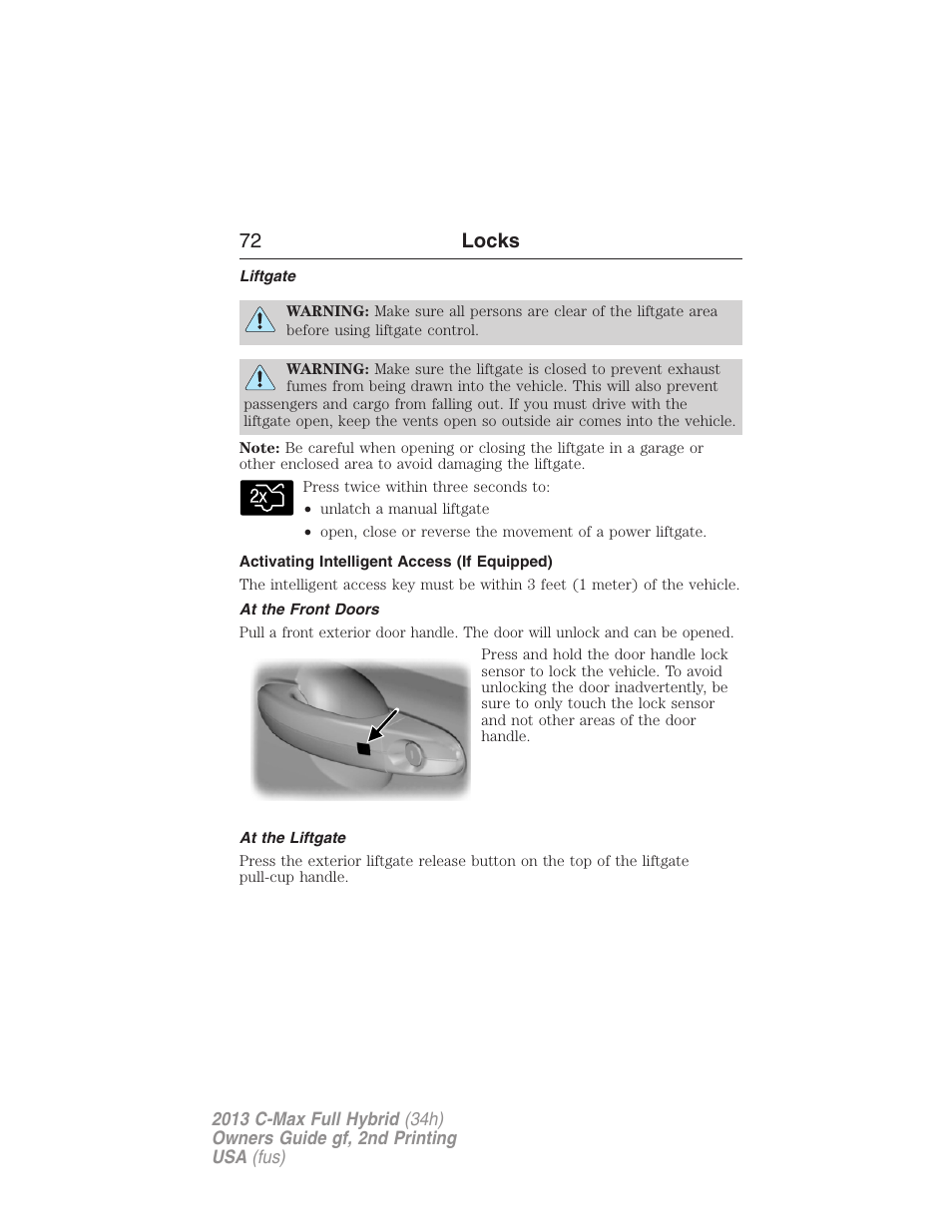 Liftgate, Activating intelligent access (if equipped), At the front doors | At the liftgate, 72 locks | FORD 2013 C-MAX Hybrid v.2 User Manual | Page 73 / 524