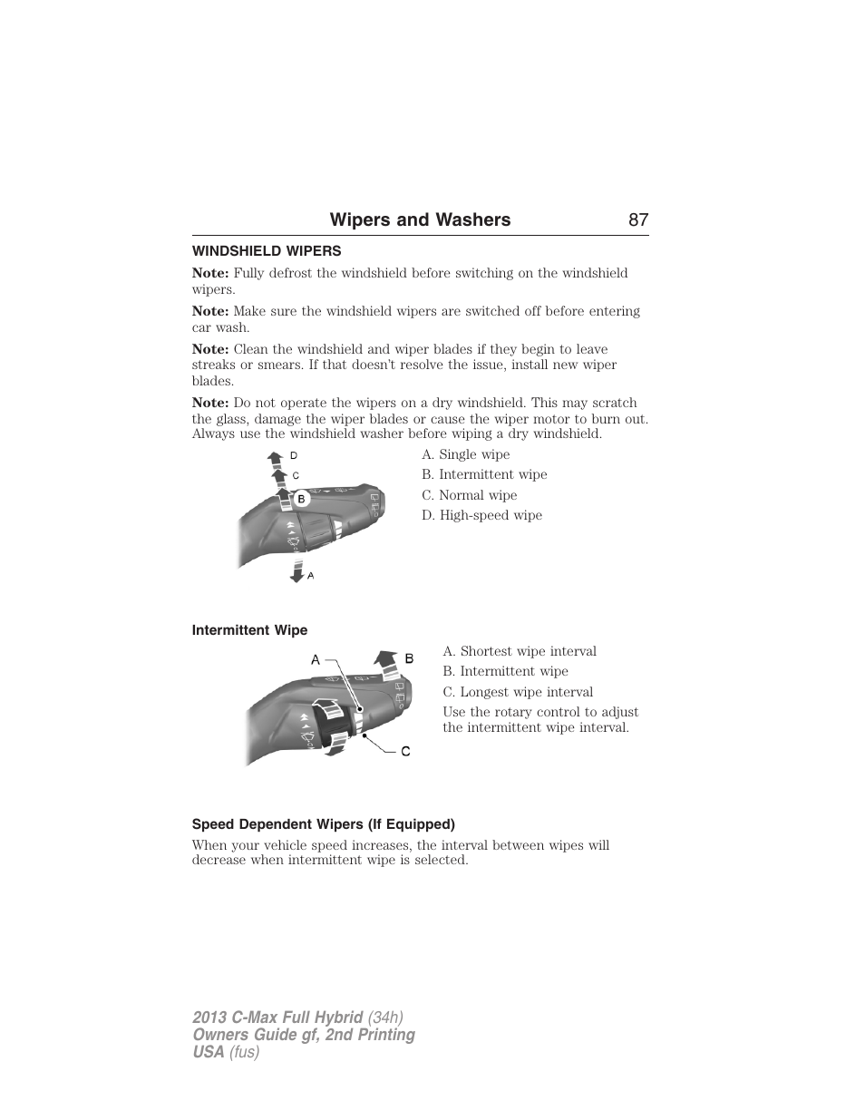 Wipers and washers, Windshield wipers, Intermittent wipe | Speed dependent wipers (if equipped), Wipers and washers 87 | FORD 2013 C-MAX Hybrid v.2 User Manual | Page 88 / 524