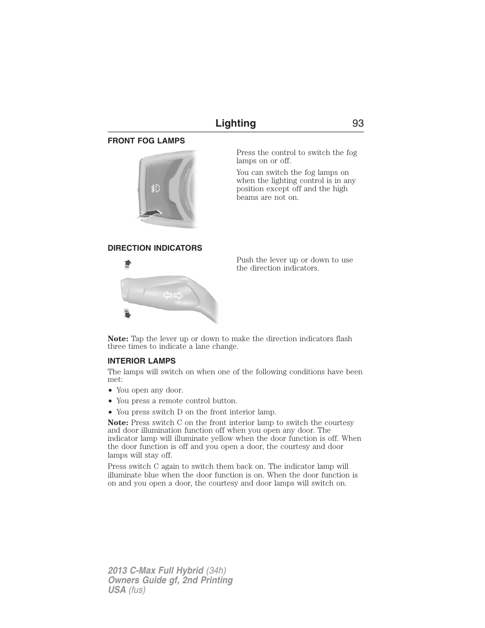 Front fog lamps, Direction indicators, Interior lamps | Lighting 93 | FORD 2013 C-MAX Hybrid v.2 User Manual | Page 94 / 524