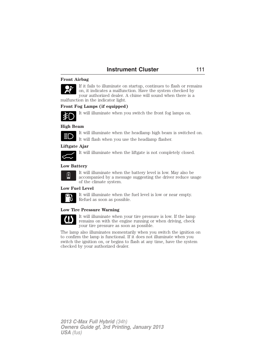 Instrument cluster 111 | FORD 2013 C-MAX Hybrid v.3 User Manual | Page 112 / 552