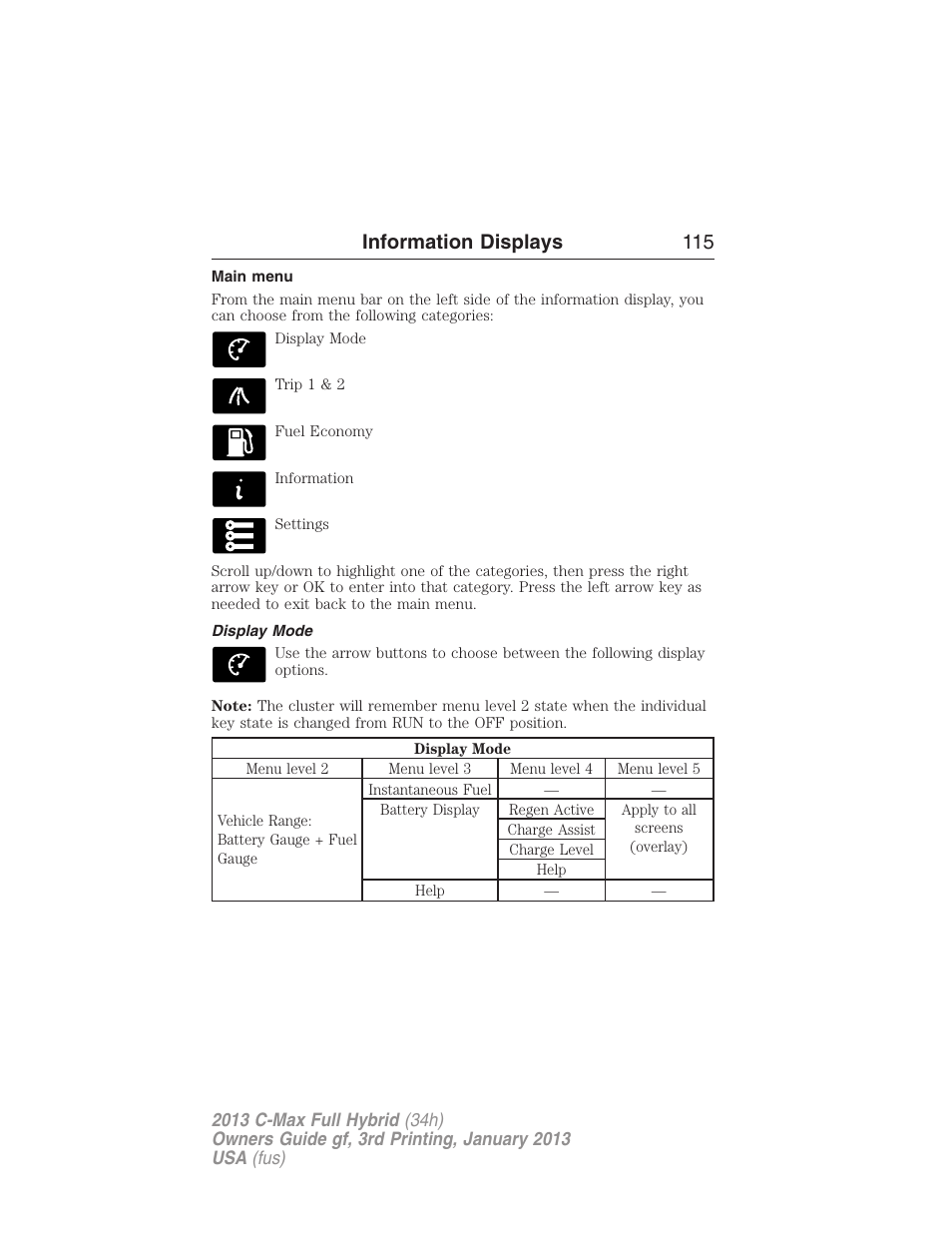 Main menu, Display mode, Information displays 115 | FORD 2013 C-MAX Hybrid v.3 User Manual | Page 116 / 552