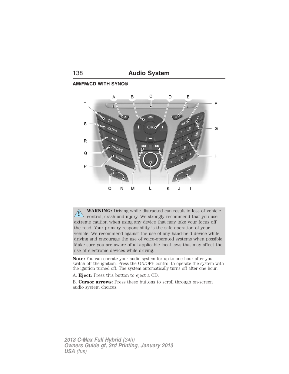 Am/fm/cd with sync, 138 audio system | FORD 2013 C-MAX Hybrid v.3 User Manual | Page 139 / 552